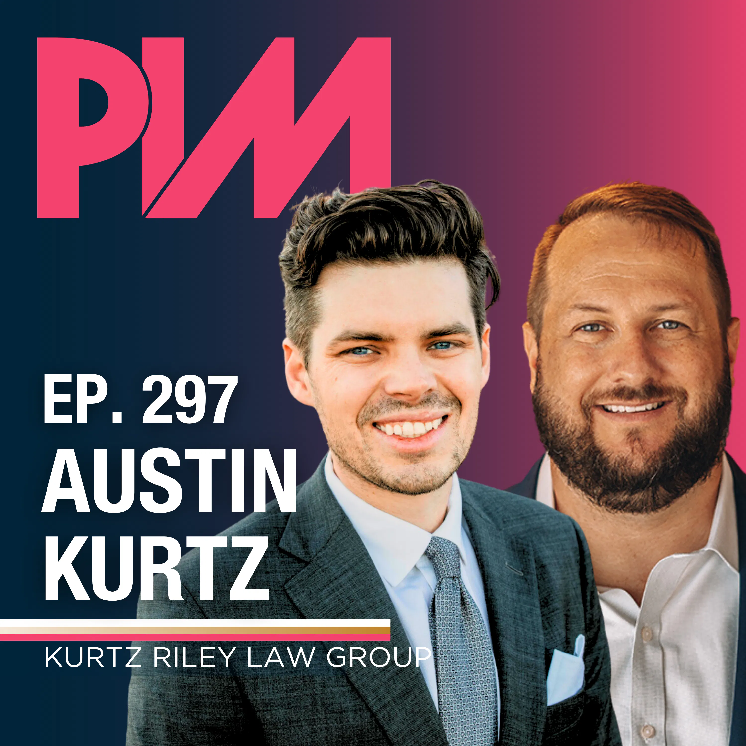 297. How Kurtz Riley 10x’d Their Caseload in Year One — Personal Injury Mastermind w/ Chris Dreyer cover