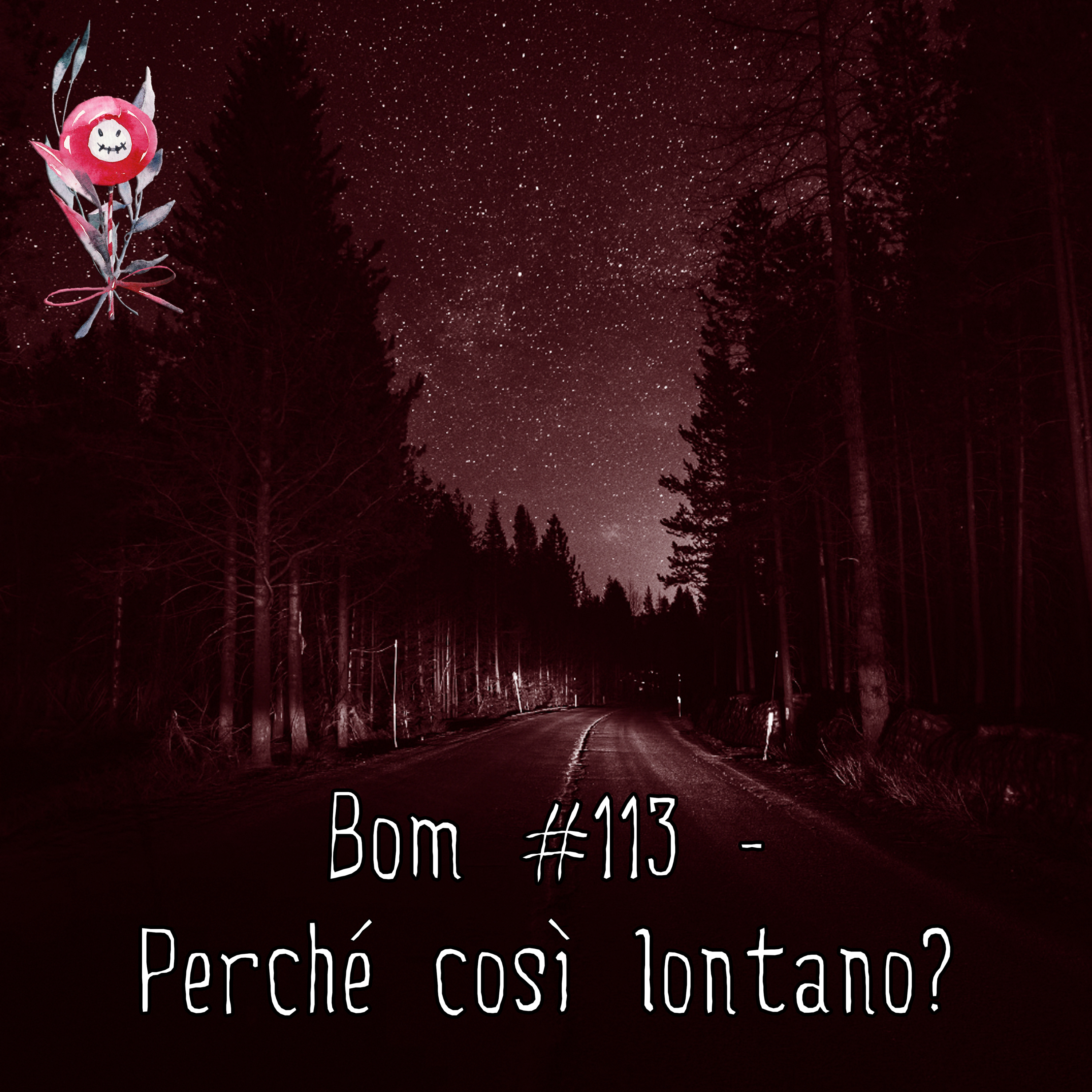 #113 - Perché così lontano? episode artwork