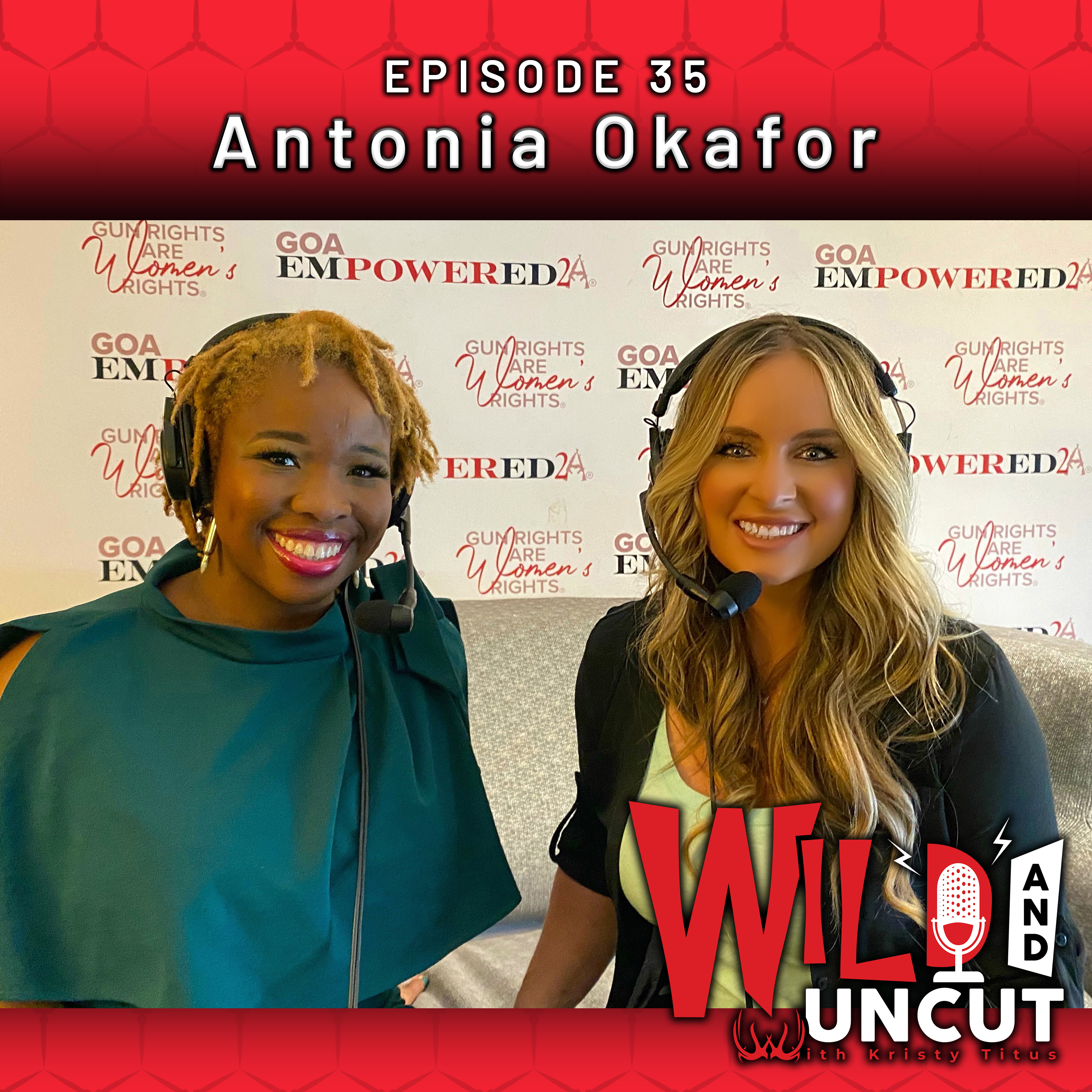 Wild & Uncut EP 34 - Antonia Okafor, 2A Advocate episode artwork