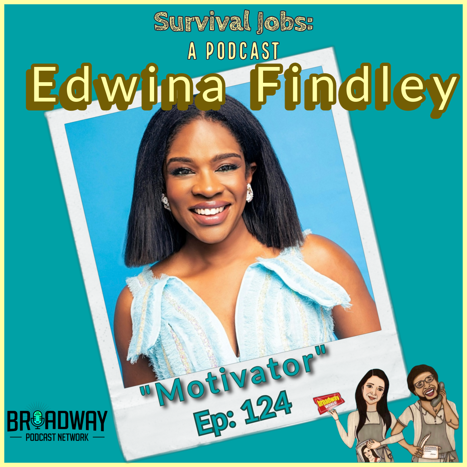 Episode 124 | Edwina Findley: "Motivator" episode artwork