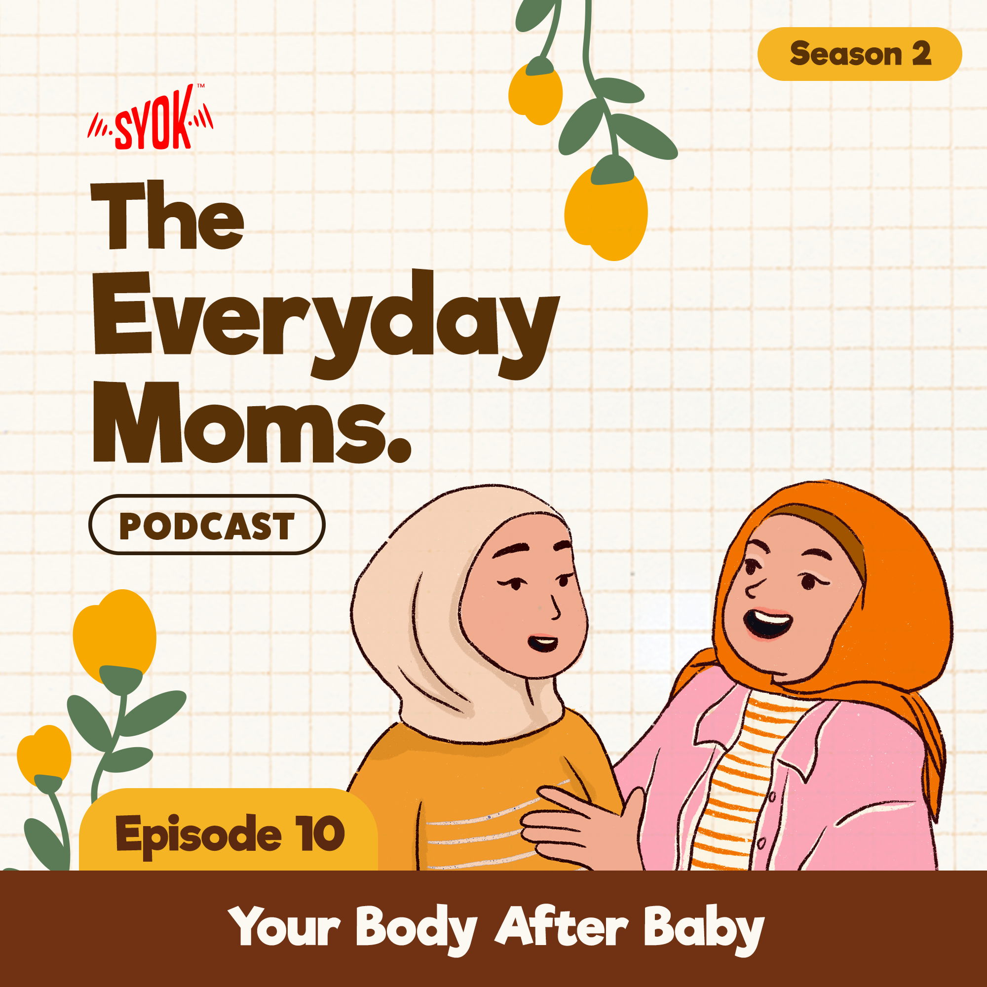 Your Body After Baby | The Everyday Moms S2E10