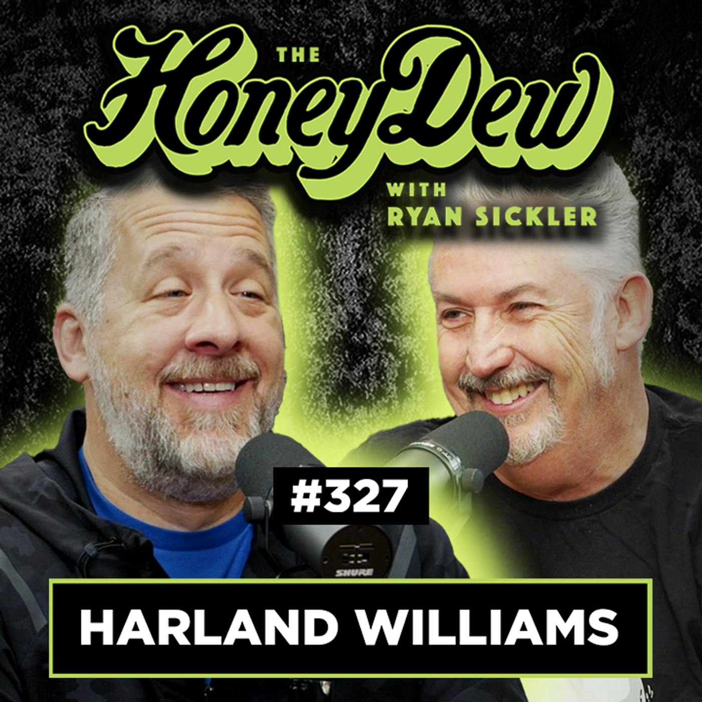 327: Harland Williams' Grandma was the King of KFC 327: Harland Williams' Grandma was the King of KFC