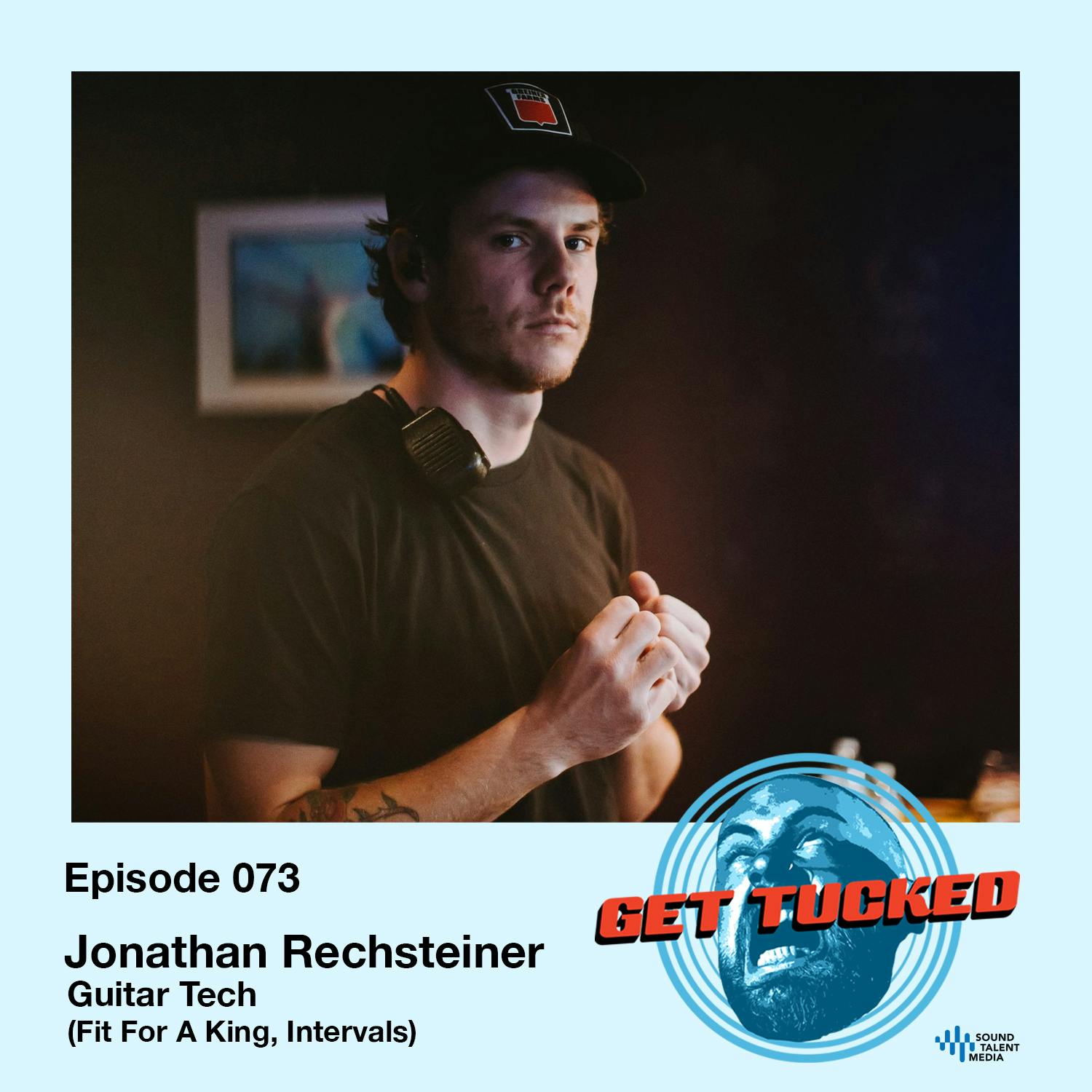 Ep. 73 feat. Jonathan Rechsteiner - Guitar Tech of FFAK/INTERVALS, Guitarist of Our Vices