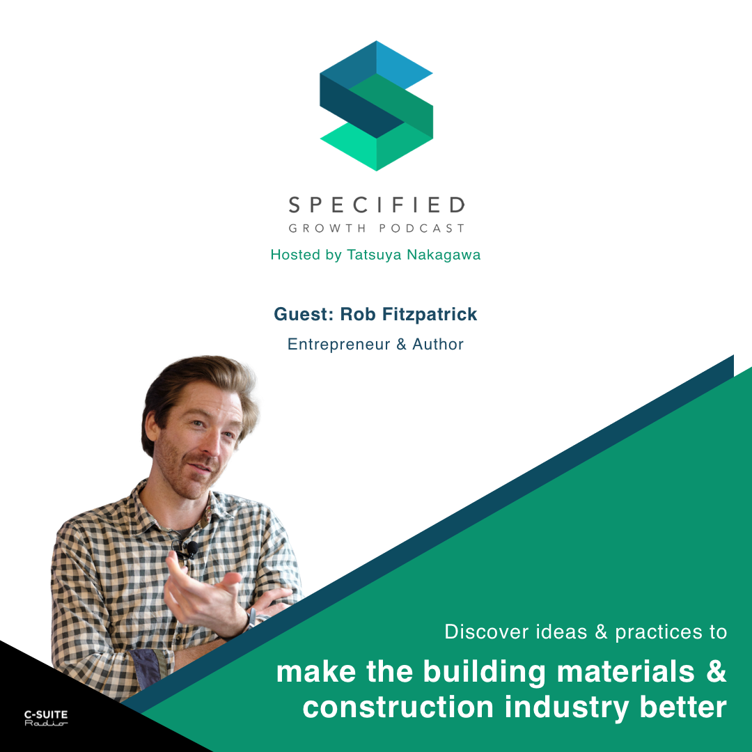 Specified: Building Materials & Construction Growth Podcast