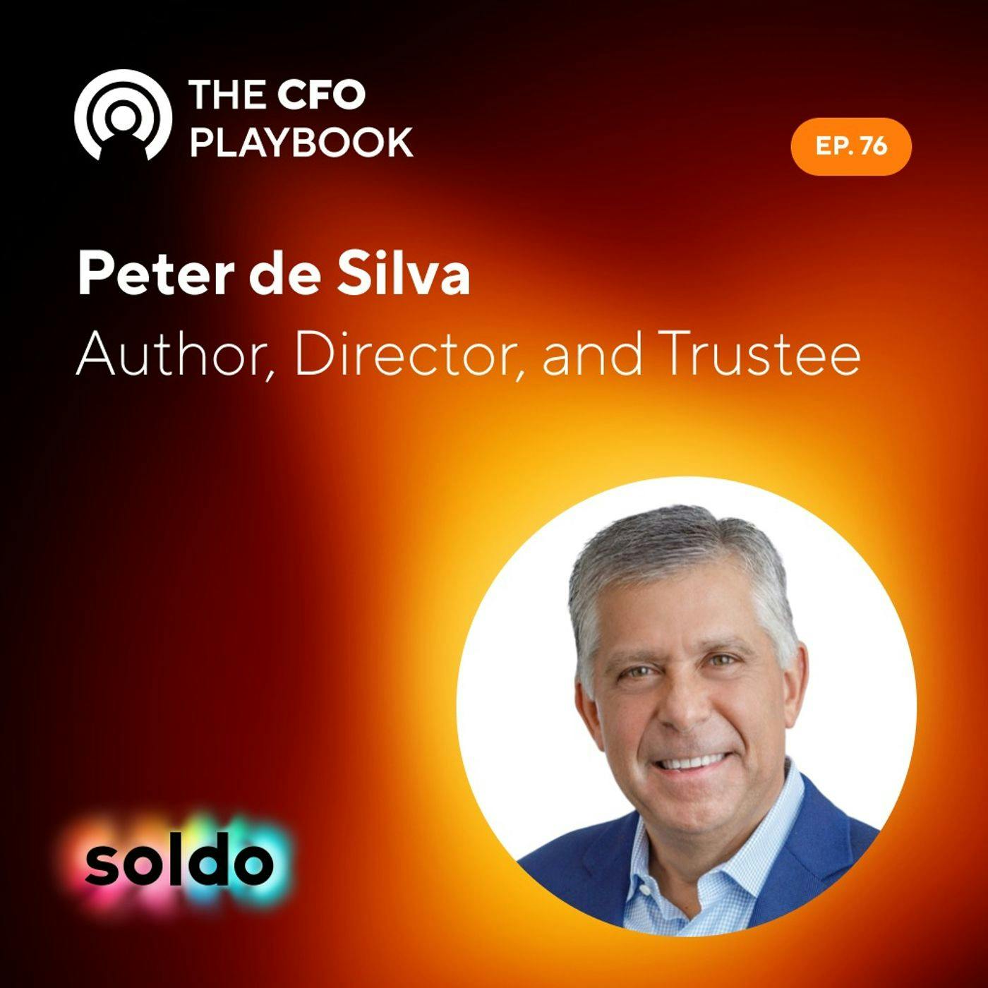 Cultivating Career Relationships in Finance with Peter de Silva, Author, Director, and Trustee