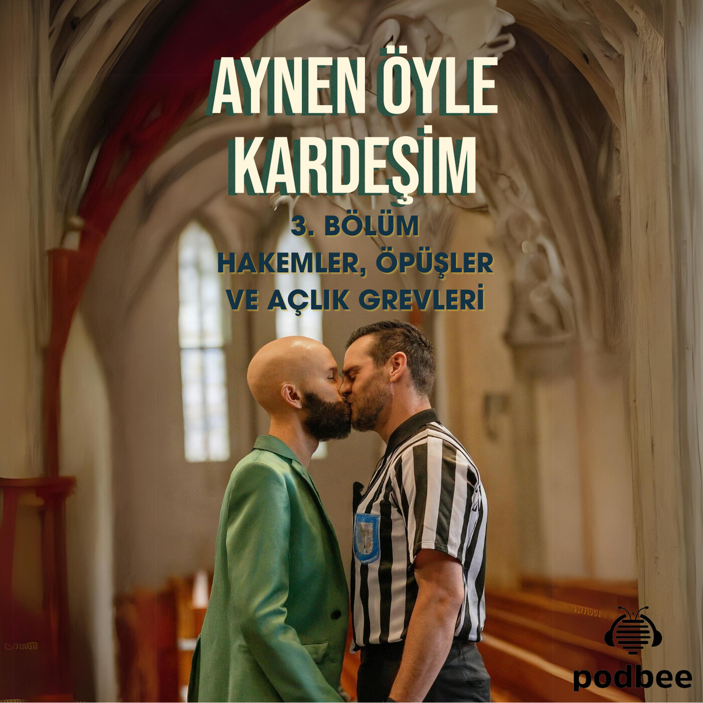 Hakemler, Öpüşler ve Açlık Grevleri 