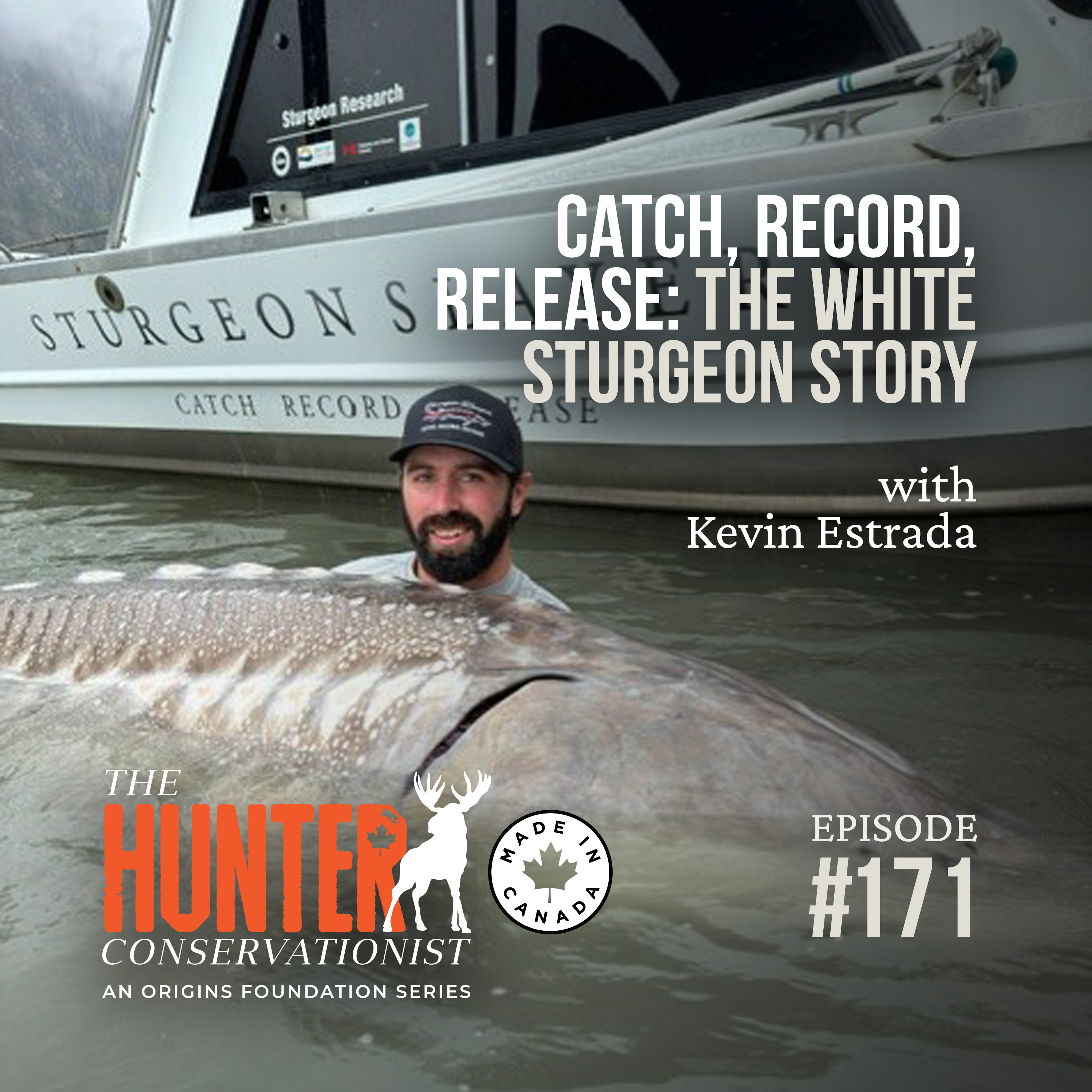 Catch, Record, Release: The White Sturgeon Story || HC Podcast || Ep. 171 episode artwork