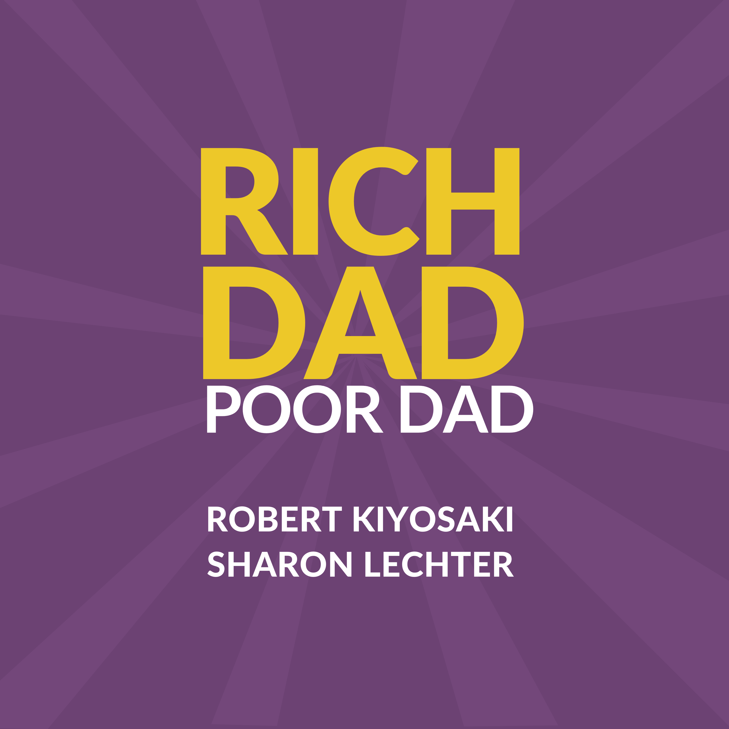 Padre Rico Padre Pobre Resumen (Rich Dad Poor Dad) | 10 Ideas Clave & Citas