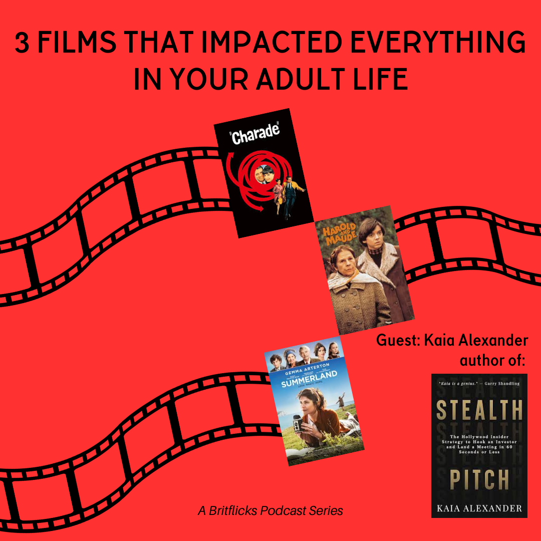 Kaia Alexander and Movies That Changed Your Life: Charade, Harold And Maude, Summerland