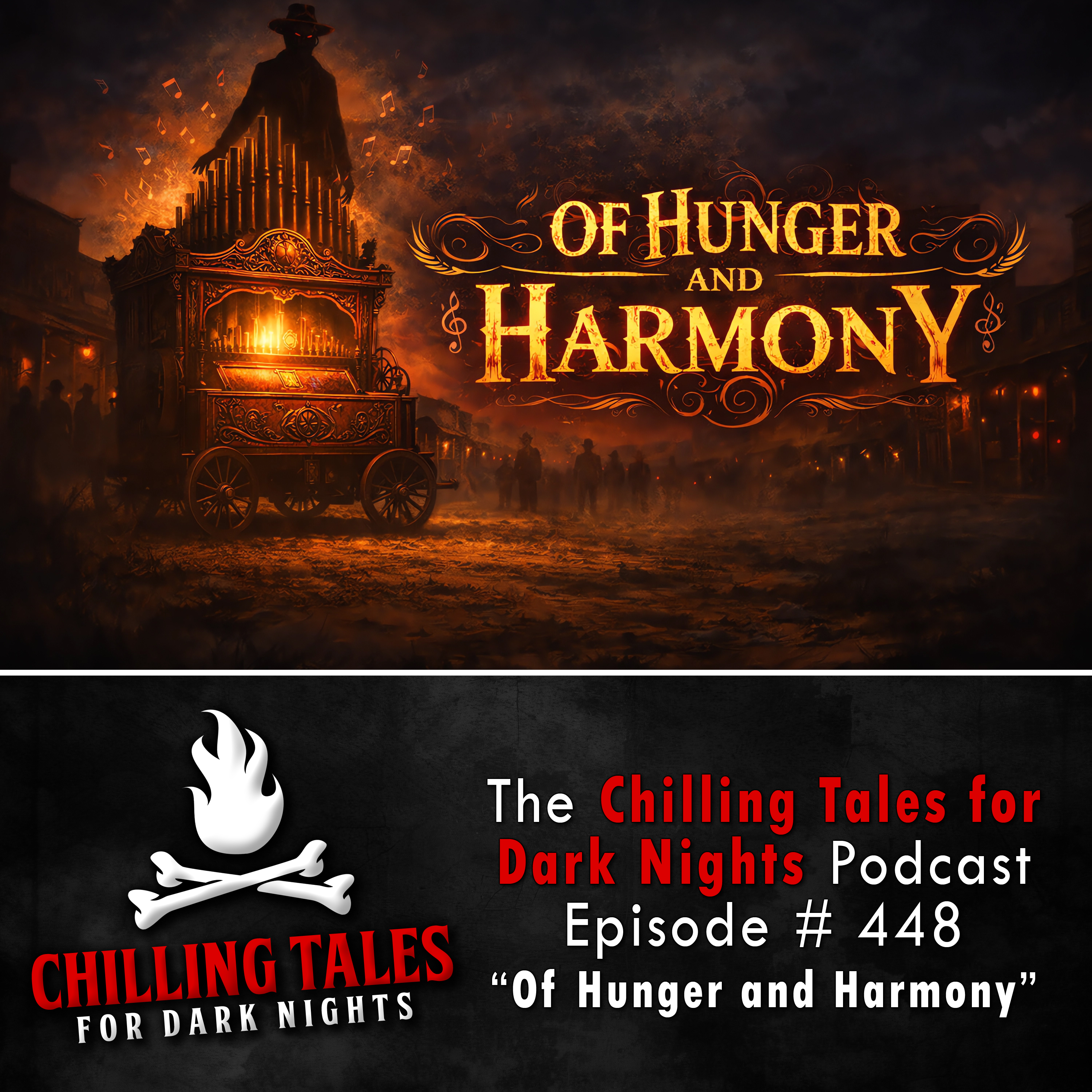448:  Of Hunger and Harmony - Chilling Tales for Dark Nights
