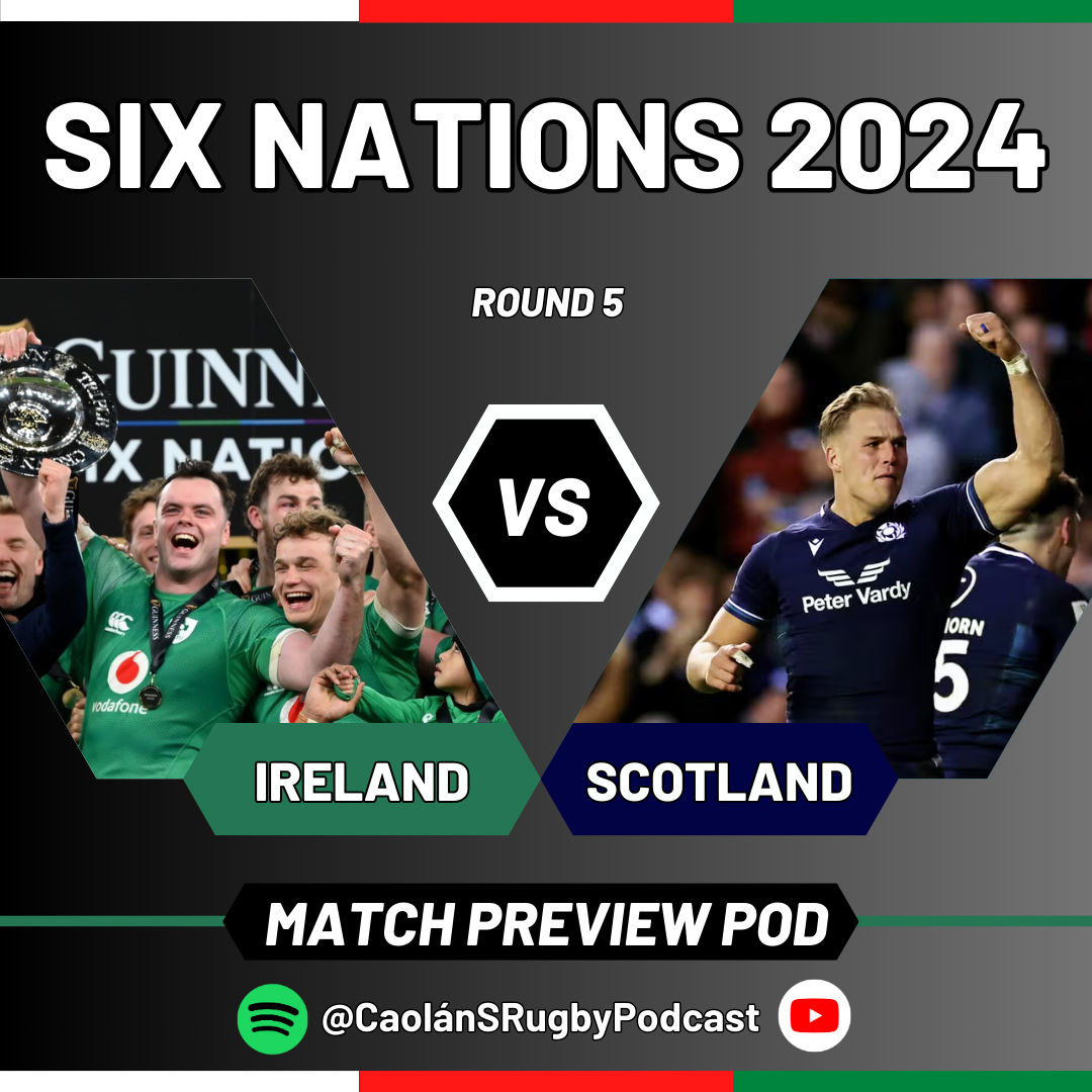 The Decider:: IRELAND v SCOTLAND PREVIEW | 2024 Guinness Men's Six Nations Round 5 episode artwork
