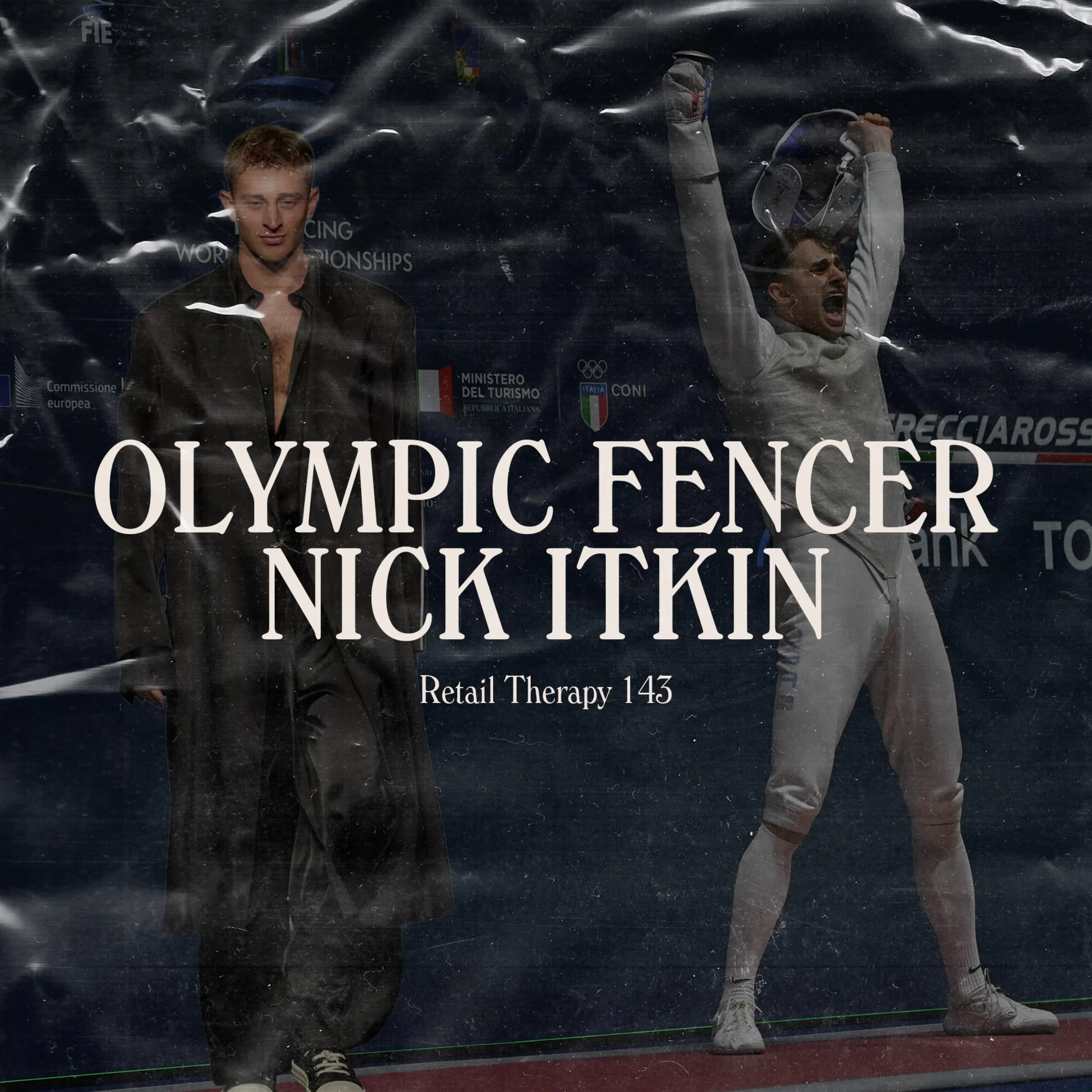 Retail Therapy 143: Olympic Fencer Nick Itkin episode artwork