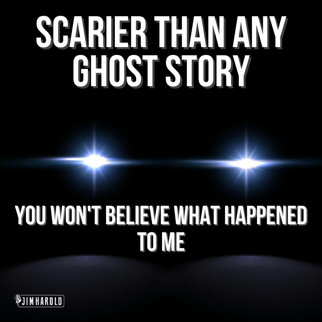 Scarier Than Any Ghost Story - You Won't Believe What Happened To Me 15 Scarier Than Any Ghost Story - You Won't Believe What Happened To Me 15