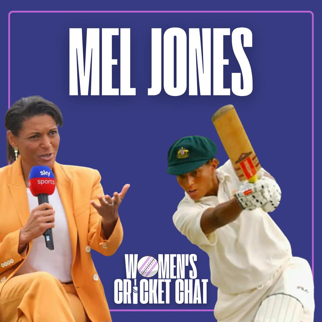 Women’s Cricket Chat: Mel Jones