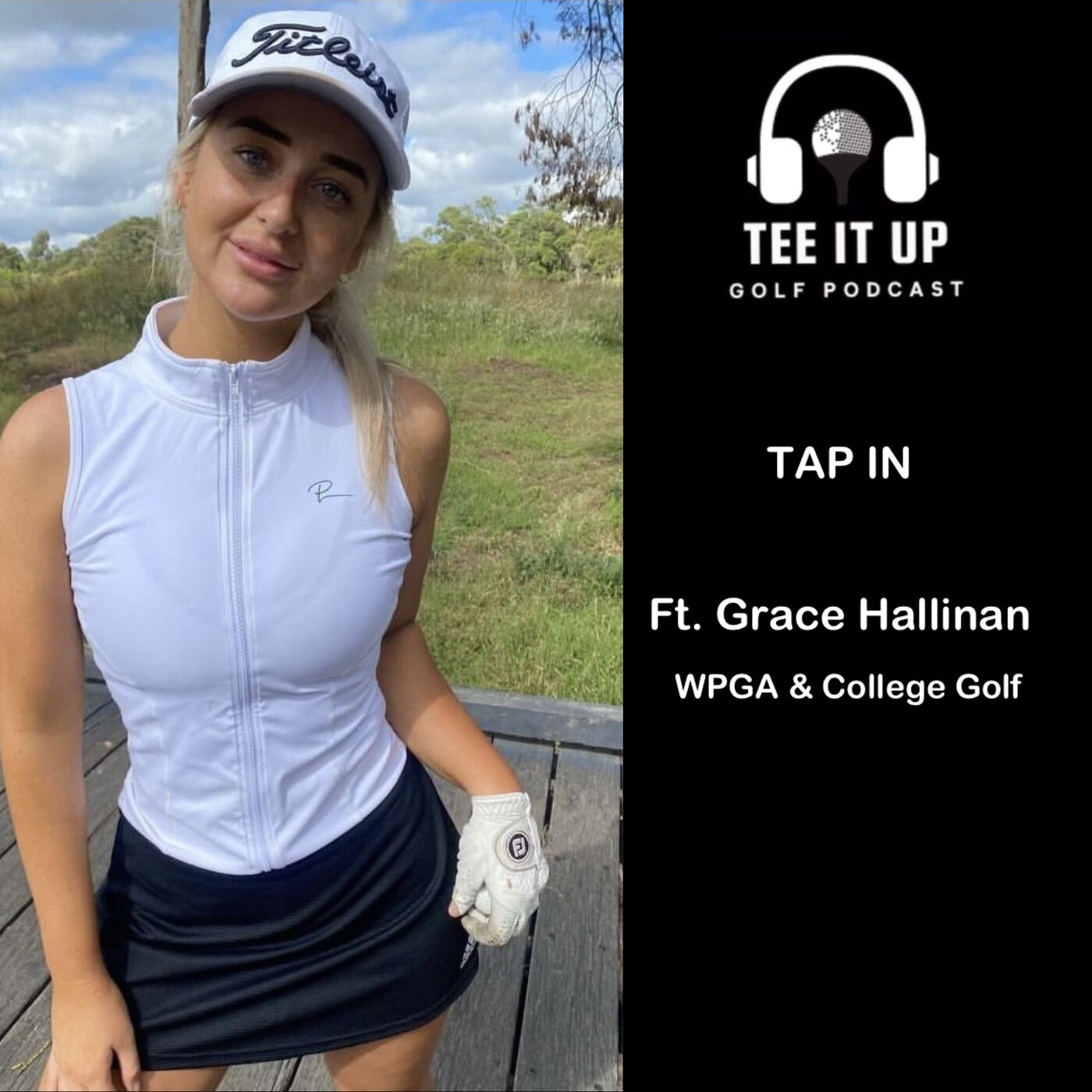 TAP IN : ft Grace Hallinan - College Golf & WPGA episode artwork