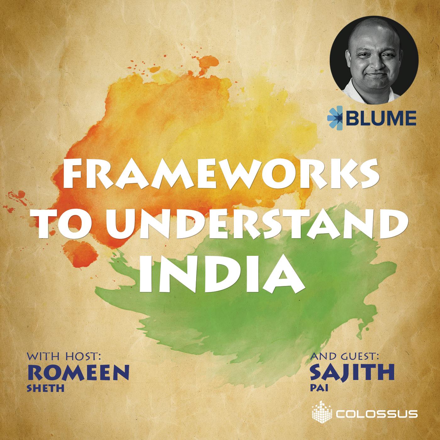 Sajith Pai - Frameworks to Understand India - [Return on India, EP.01]