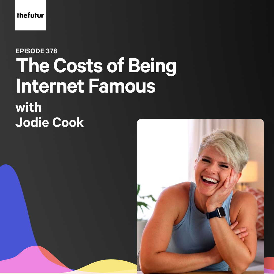 The Costs of Being Internet Famous w/ Jodie Cook | Ep 378