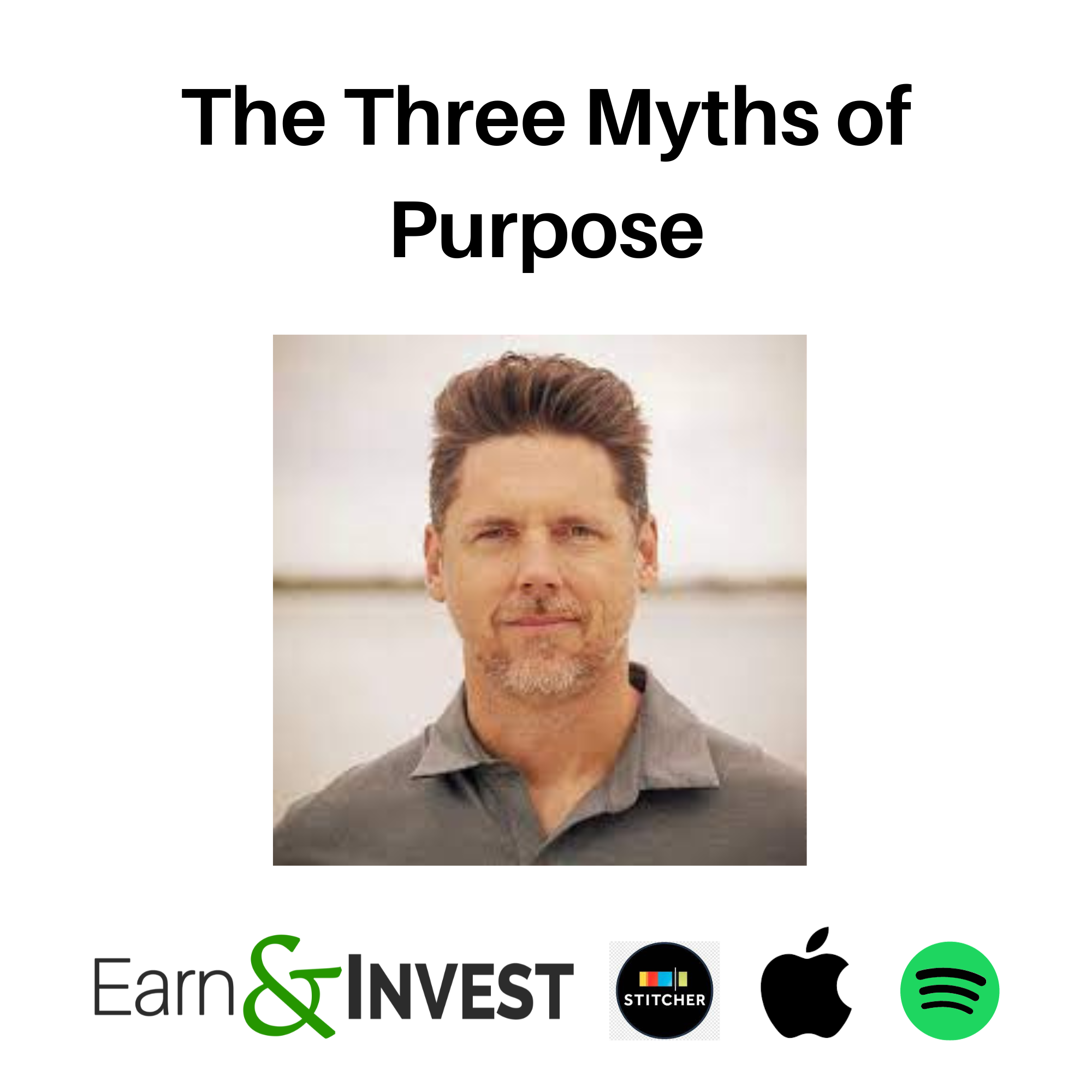 The Three Myths of Purpose with Tripp Lanier