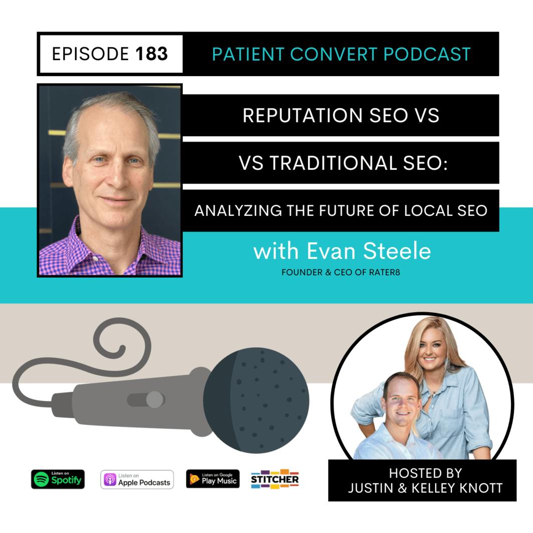 Reputation SEO vs Traditional SEO: Analyzing the Future of Local SEO w/ rater8 CEO Evan Steele #183
