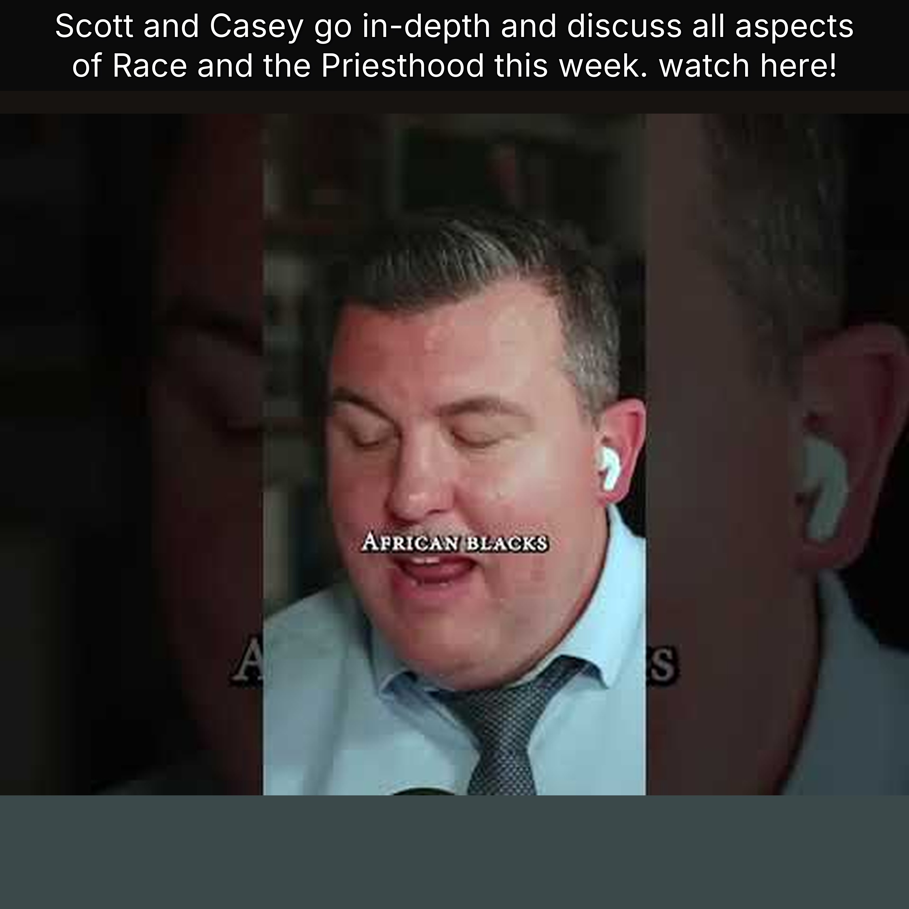 Scott and Casey go in-depth and discuss all aspects of Race and the Priesthood this week. watch here! episode artwork