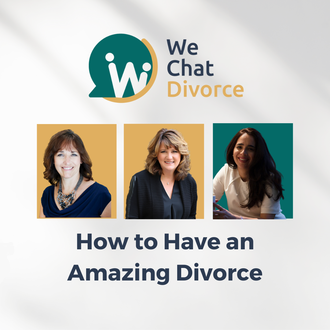 We Chat Divorce Podcast