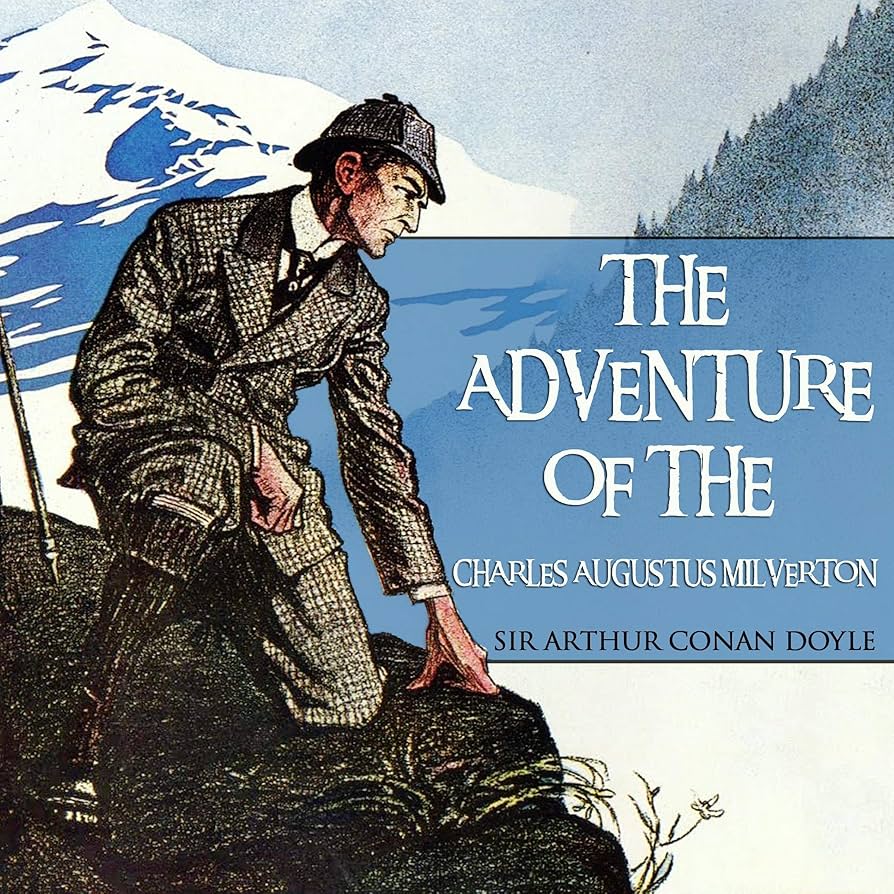 The Adventure of Charles Augustus Milverton by Sir Arthur Conan Doyle ~ Full Audiobook