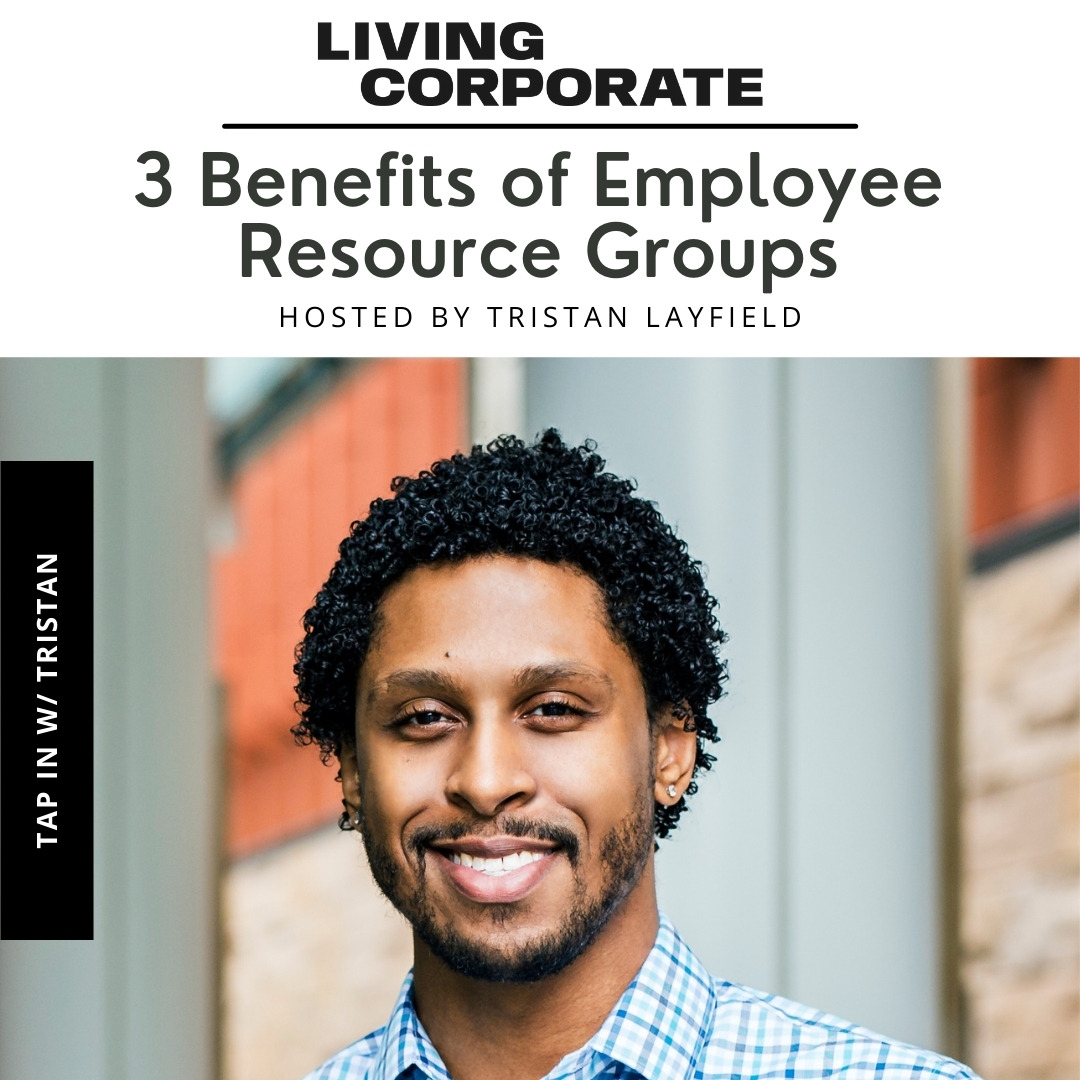 TAP In with Tristan : 3 Benefits of Employee Resource Groups episode artwork
