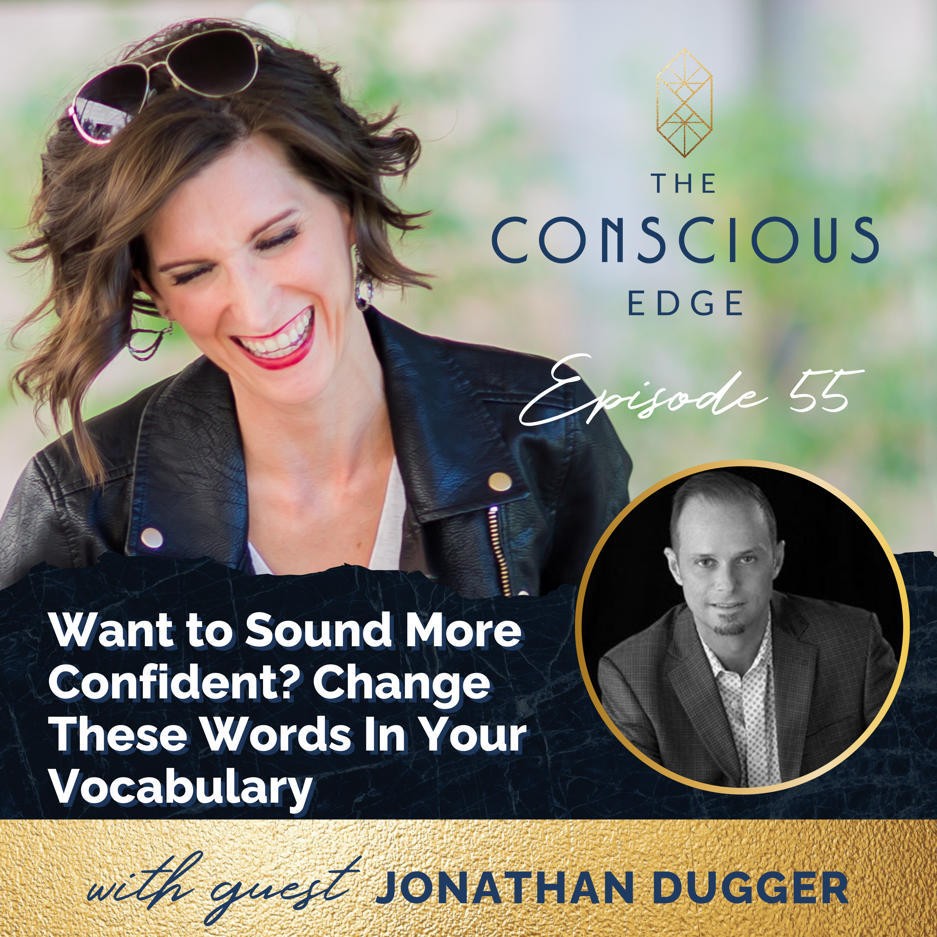 Want to Sound More Confident? Change These Words In Your Vocabulary EP 55 episode artwork