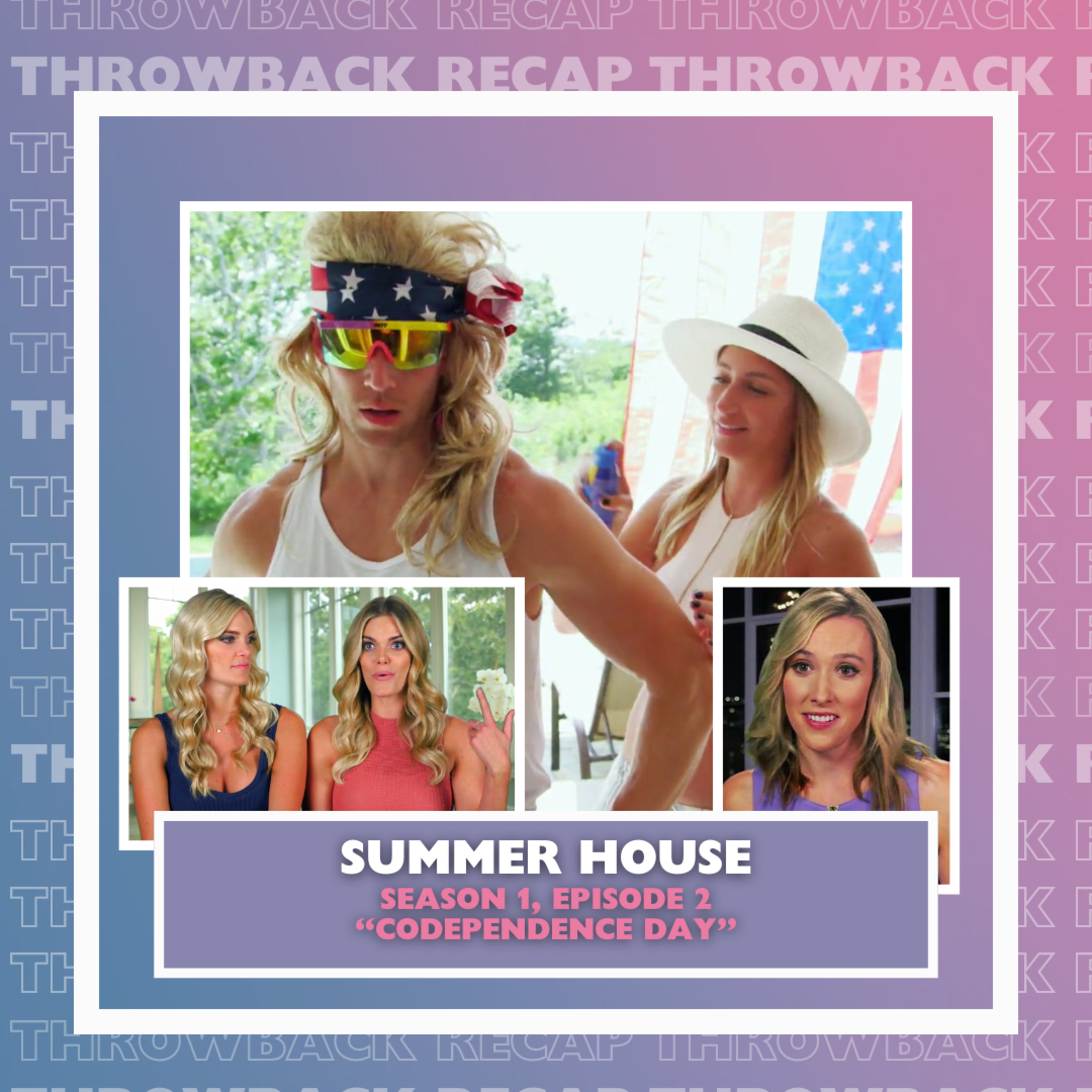 Throwback Recap: Summer House (S1, Ep.2) w/ Tom & Cix episode artwork
