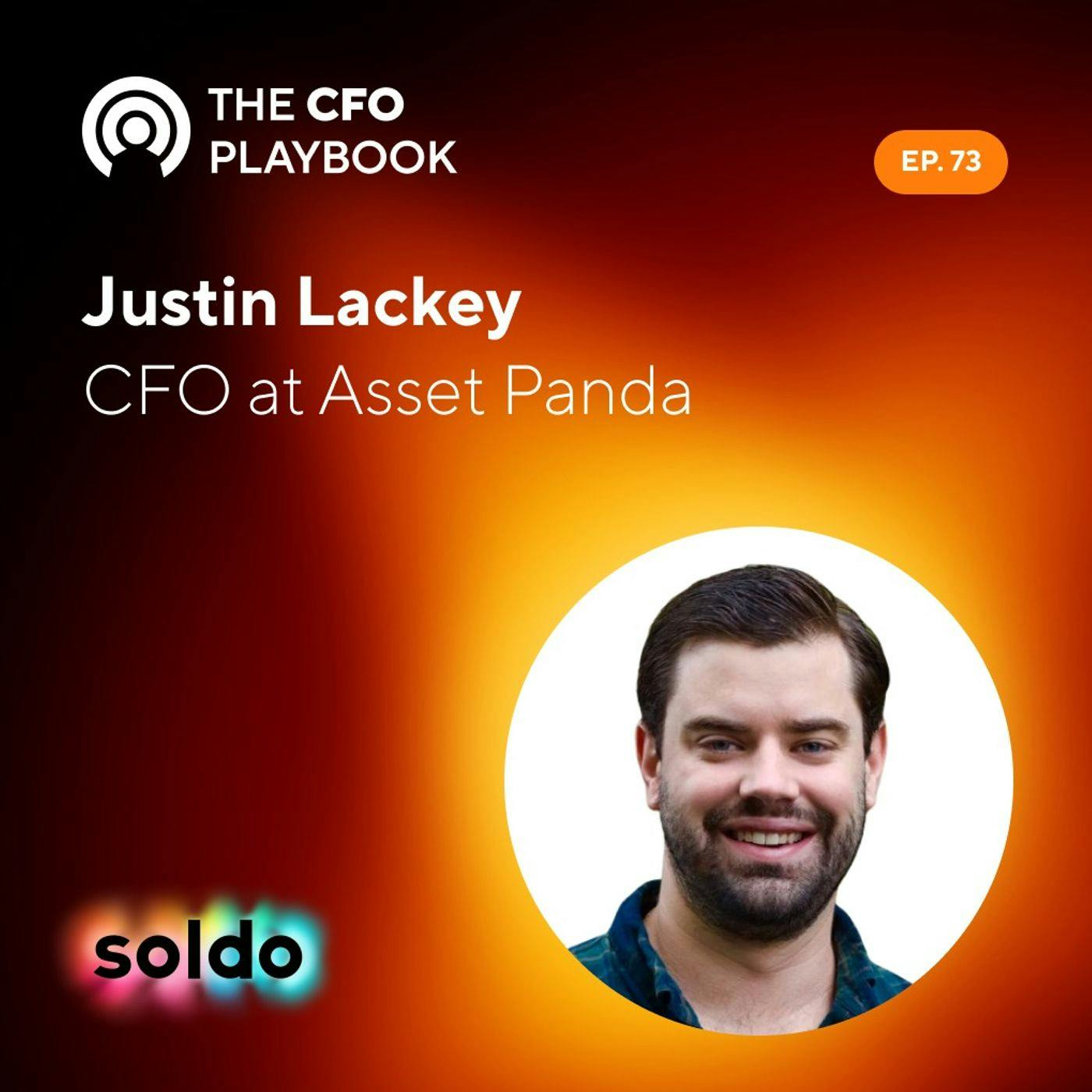 Finding a Balance Between Efficient and Effective with Justin Lackey, CFO at Asset Panda