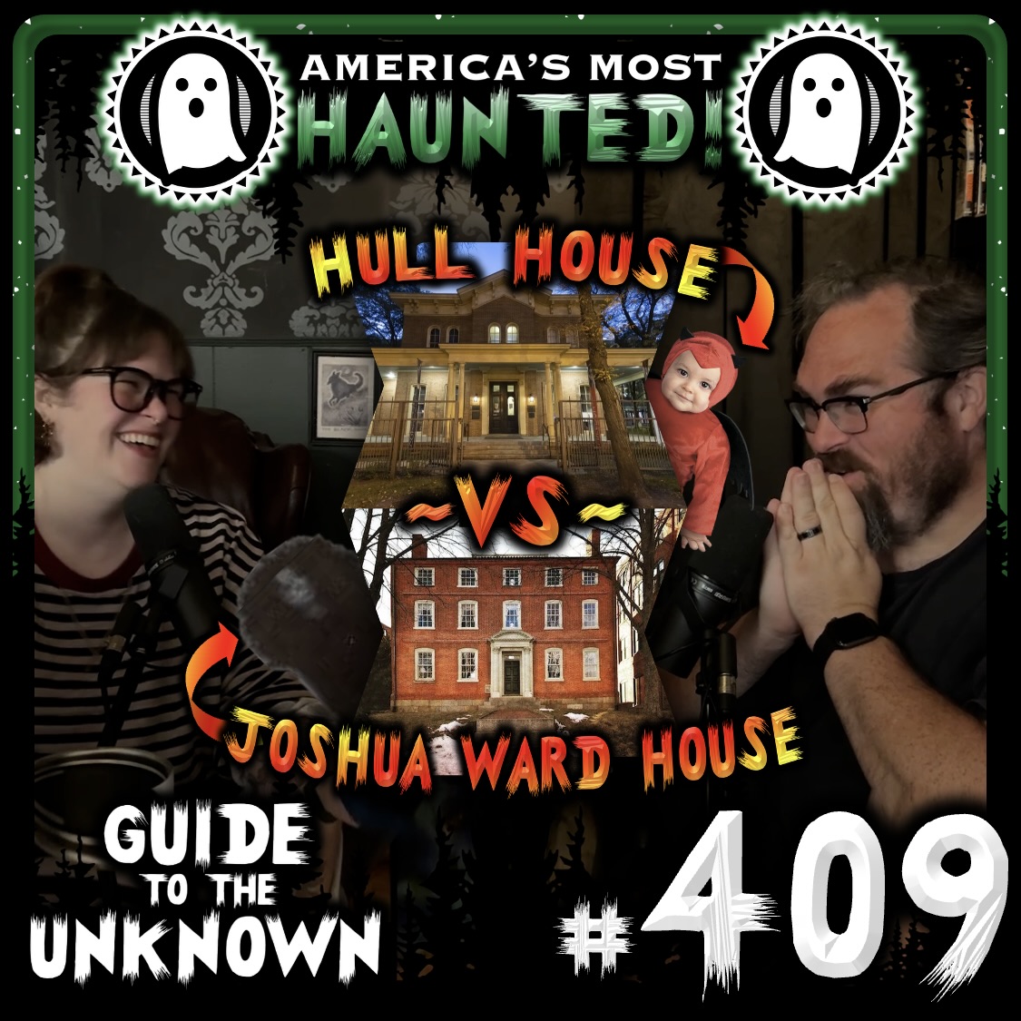 409: HULL HOUSE ~vs~ JOSHUA WARD HOUSE (America’s Most Haunted)