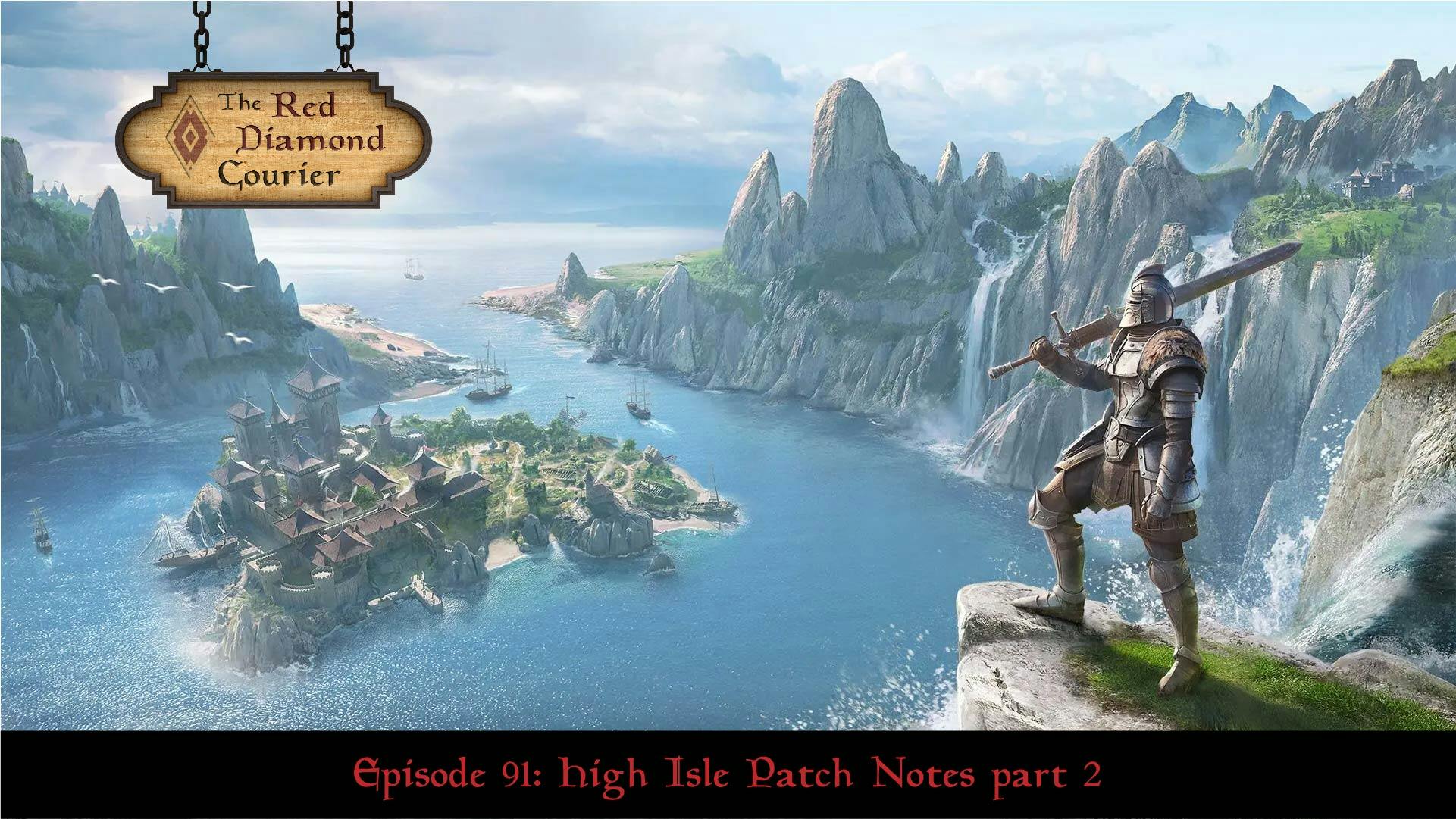 Episode 91: High Isle Patch Notes part 2 Image