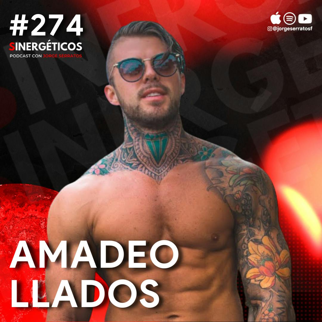 Cómo dejar de ser POBRE y tener la vida de tus SUEÑOS | Llados | #274 SINERGÉTICOS