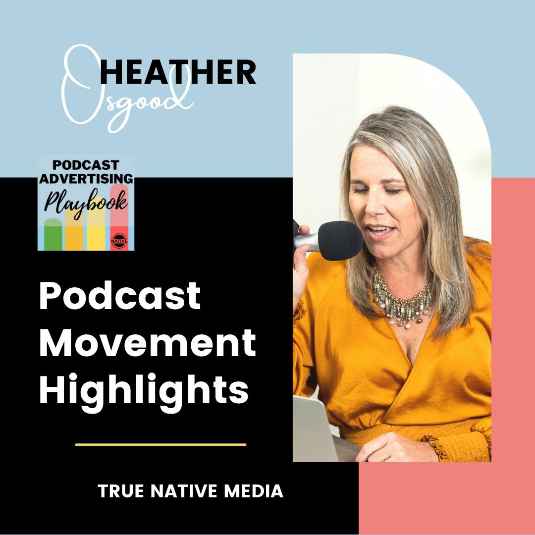 2022 Podcast Movement Highlights and Exciting News