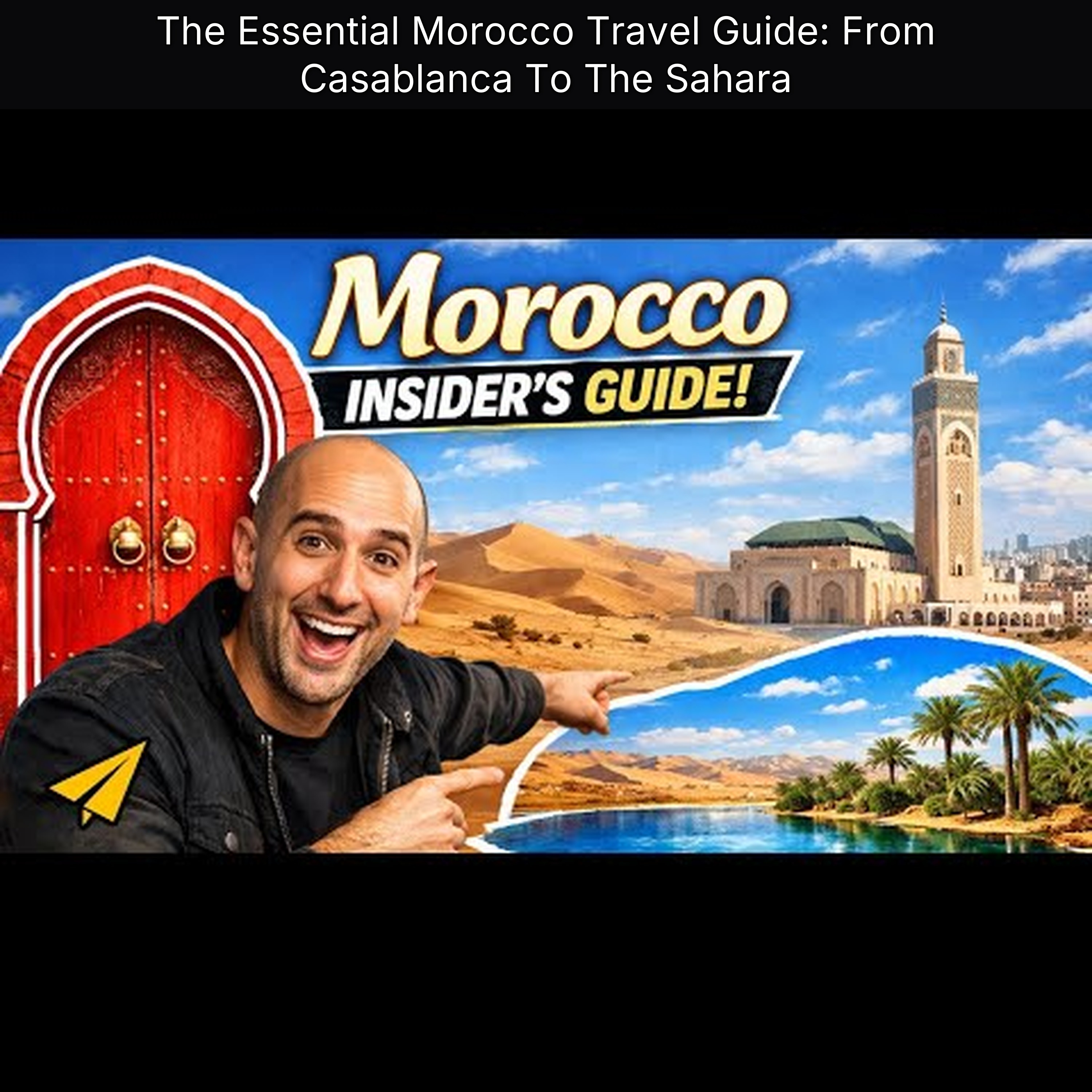 The Essential Morocco Travel Guide: From Casablanca To The Sahara episode artwork