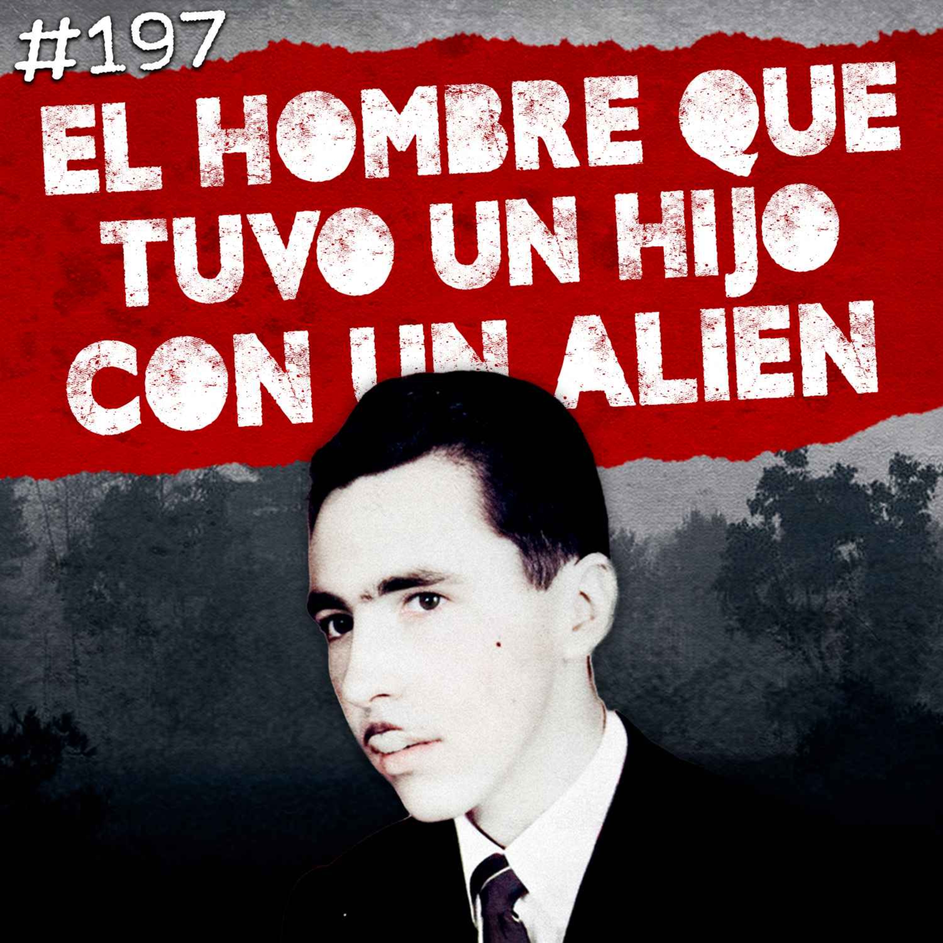 Ep. 197: El extraño culto de Adam, La abducción de Antônio Vilas-Boas