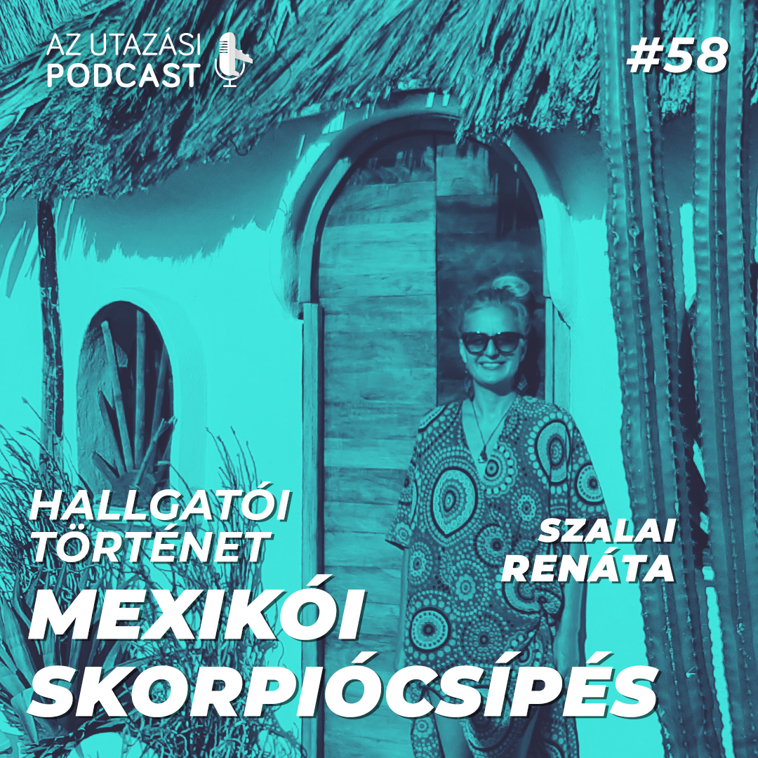 #58 Hallgatói történet - mexikói skorpiócsípés episode artwork