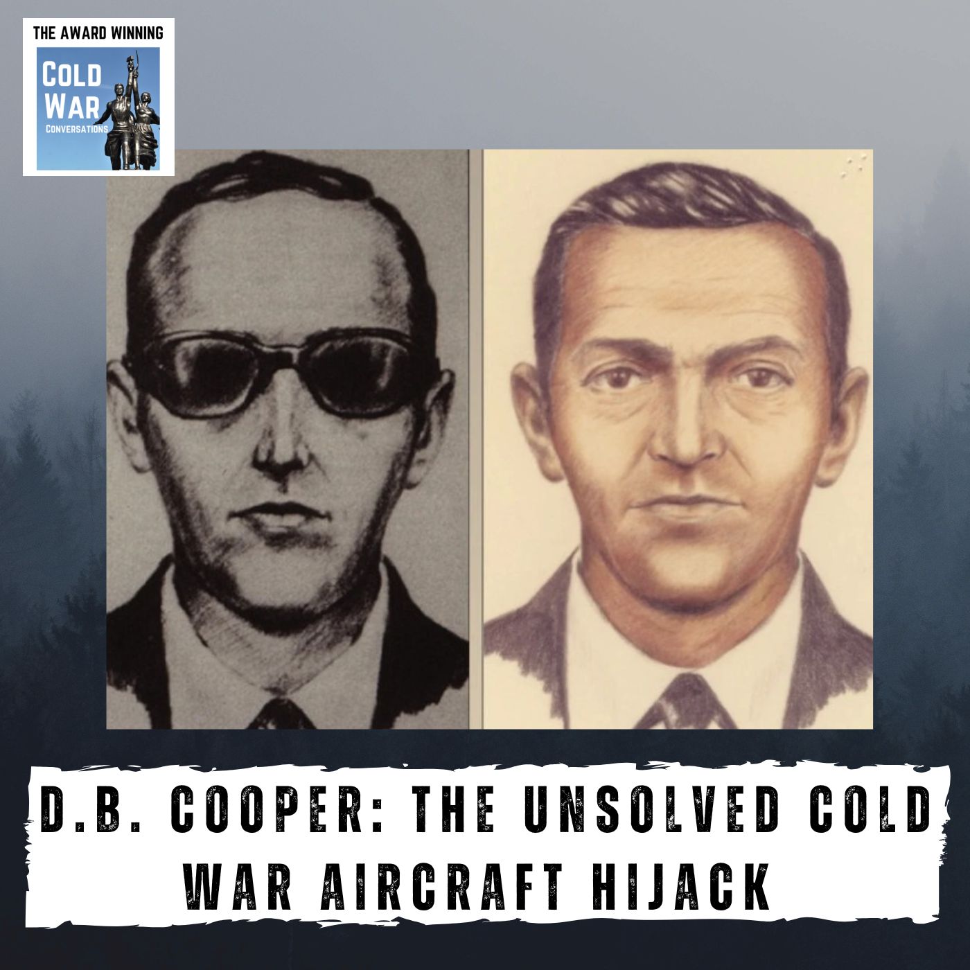 D.B. Cooper: The Unsolved Cold War Aircraft Hijack (421)