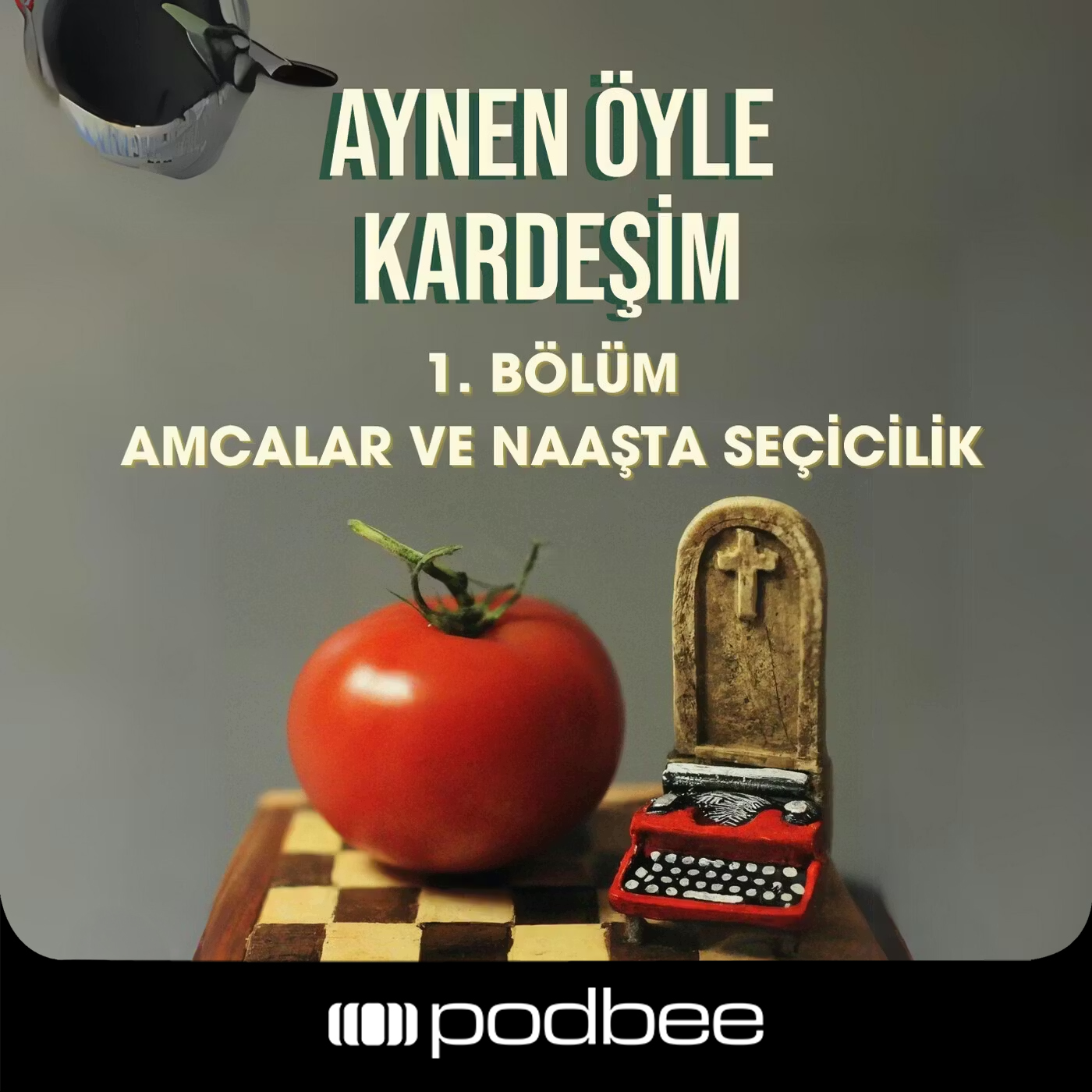 Amcalar ve Naaşta Seçicilik