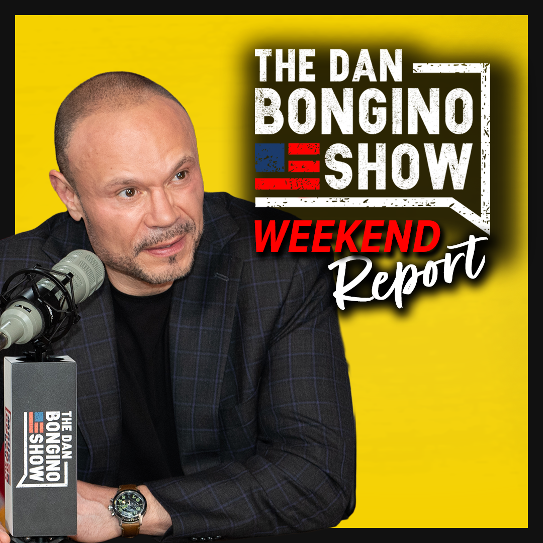 The Bongino Weekend Report