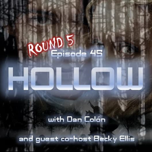 SLEEPY HOLLOW: "Hollow" - with Dan Colón and guest go-host Becky Ellis