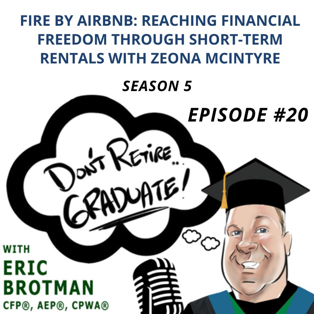 FIRE by AirBNB: Reaching Financial Freedom through Short-Term Rentals with Zeona McIntyre