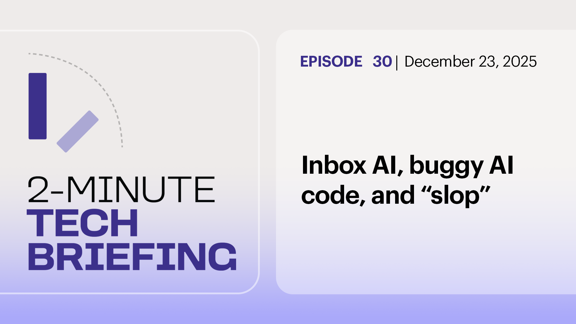 Inbox AI, buggy AI code, and “slop” | Ep. 30
