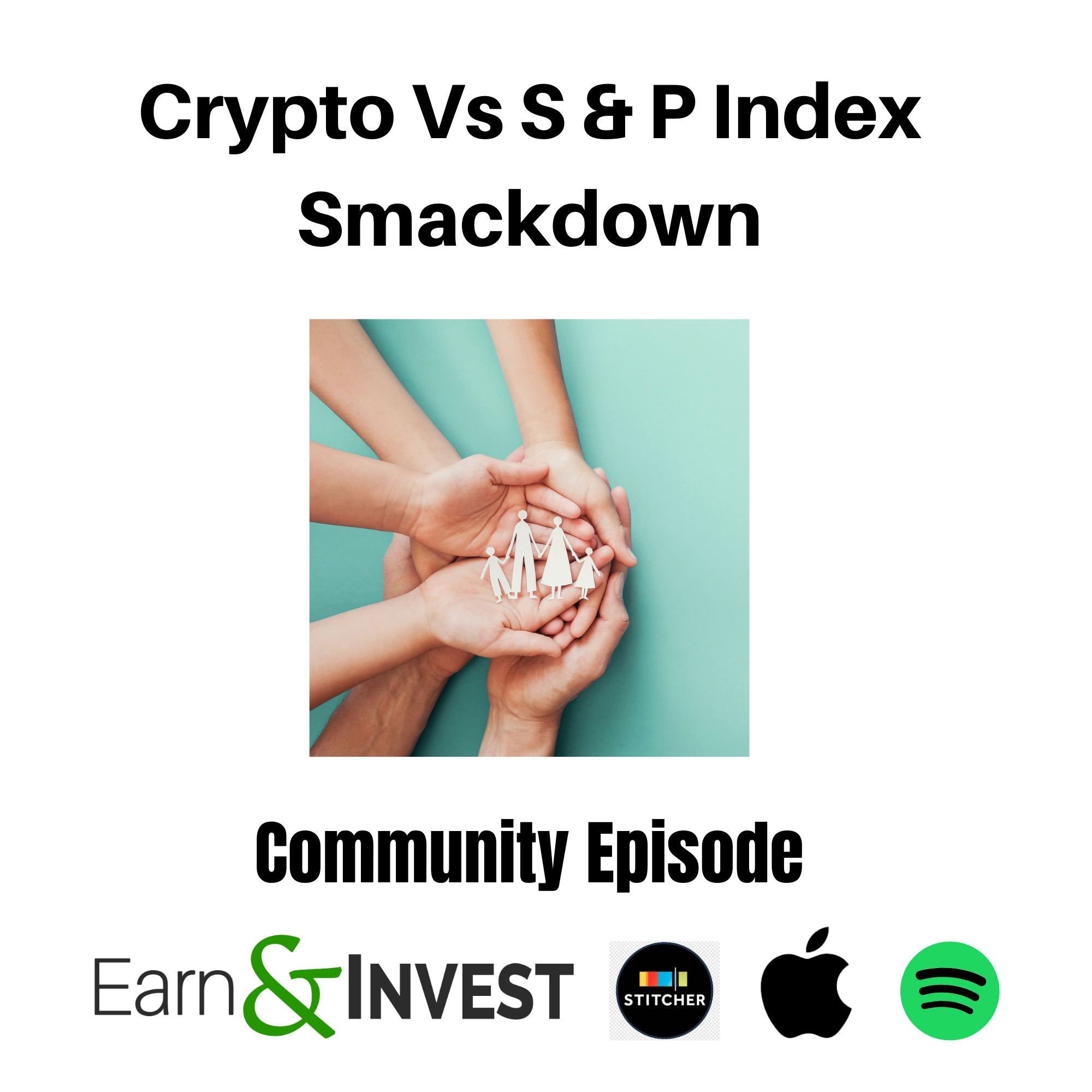 Community Episode: Crypto vs S&P 500 Index Smackdown w/ Joe Saul-Sehy and Ian Kist