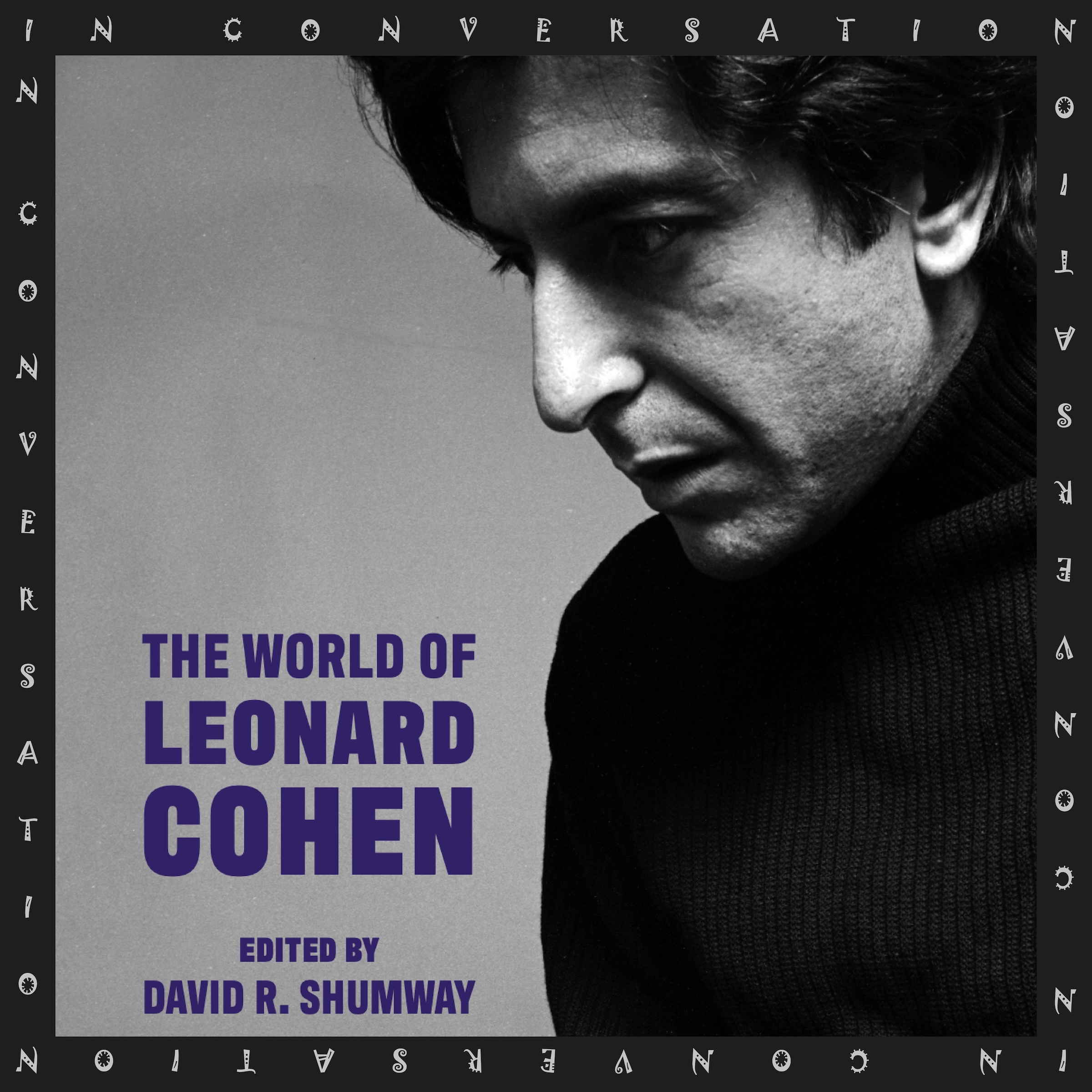 "The World of Leonard Cohen" with David Shumway