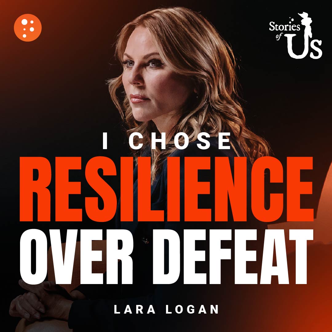 Lara Logan: I Chose Resilience Over Defeat | Stories of Us | PragerU