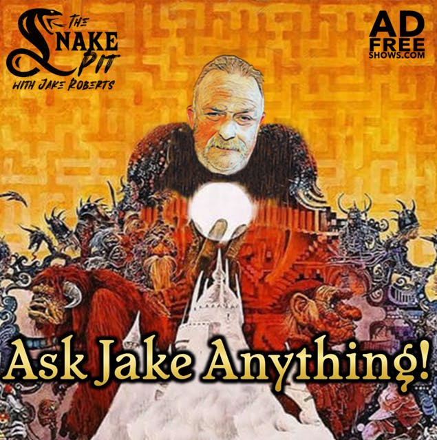 The Snake Pit Ep. 65: Ask Jake Anything 17