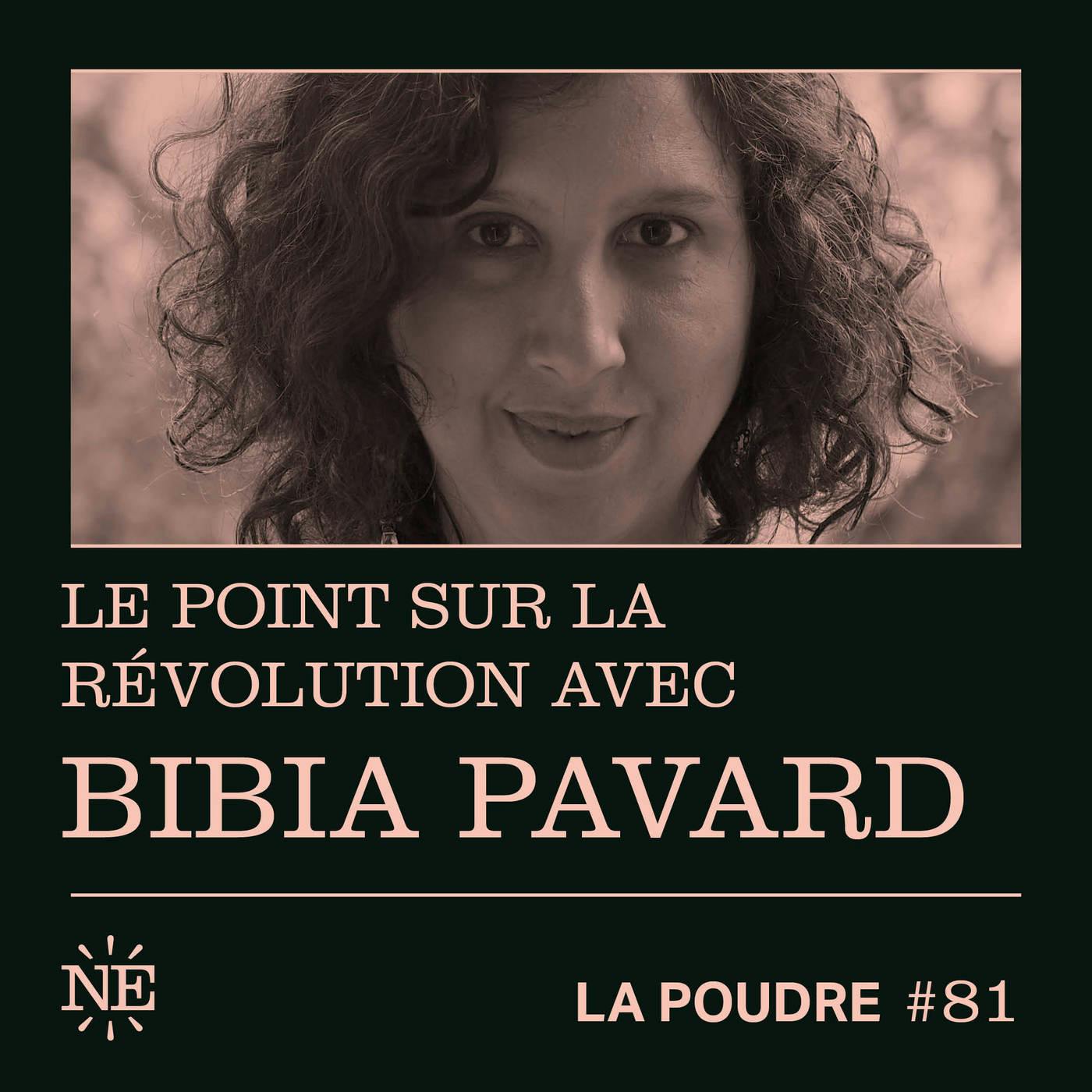 Épisode 81 - Le point sur la révolution avec Bibia Pavard
