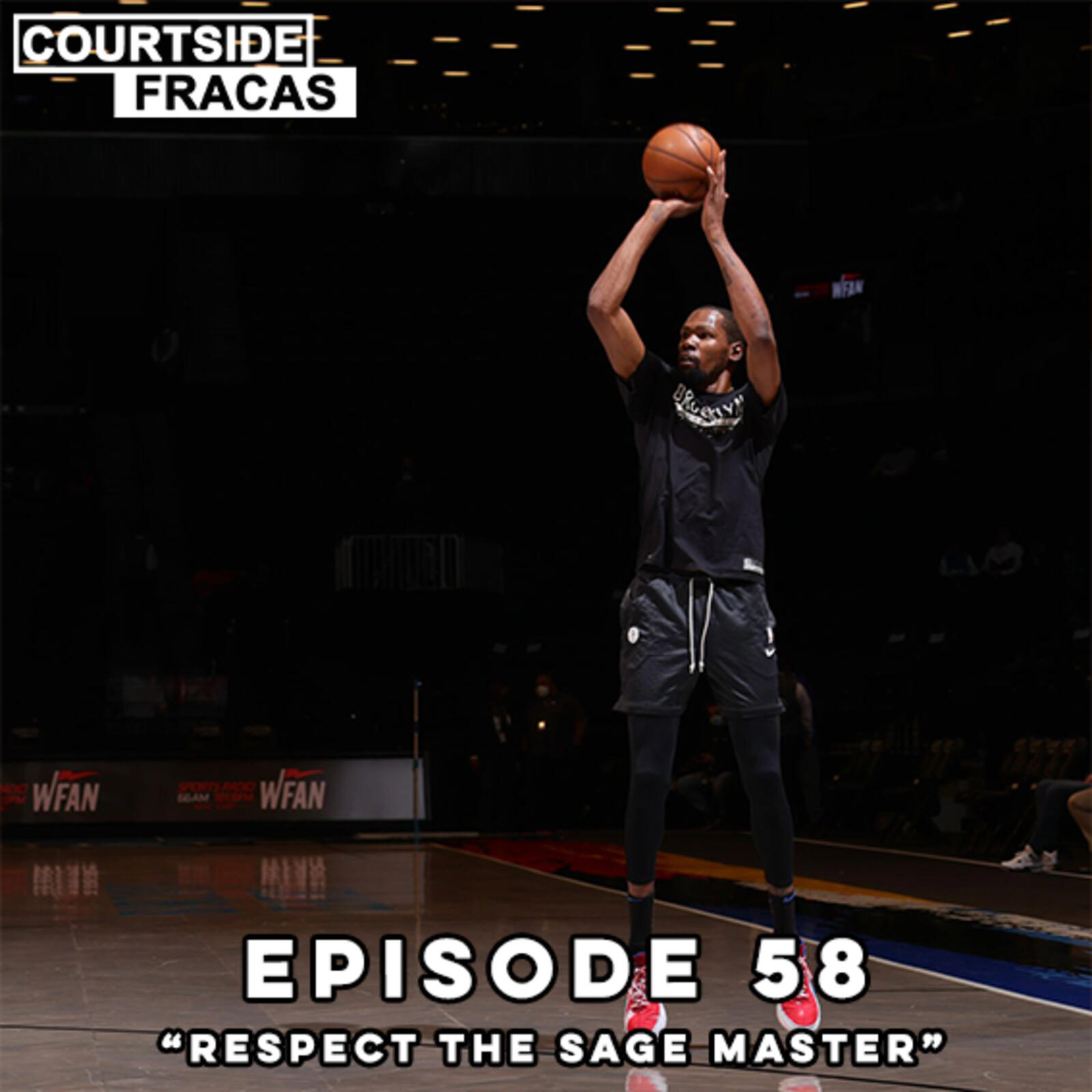 73: Basketball Pod | Respect the Sage Master - Courtside Fracas episode artwork