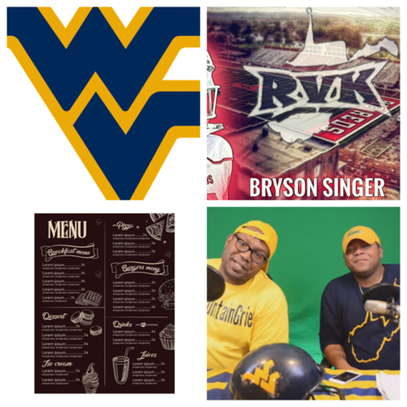 Ep. 205 - Menu Peeping, WVU Sports & Bryson Singer Interview